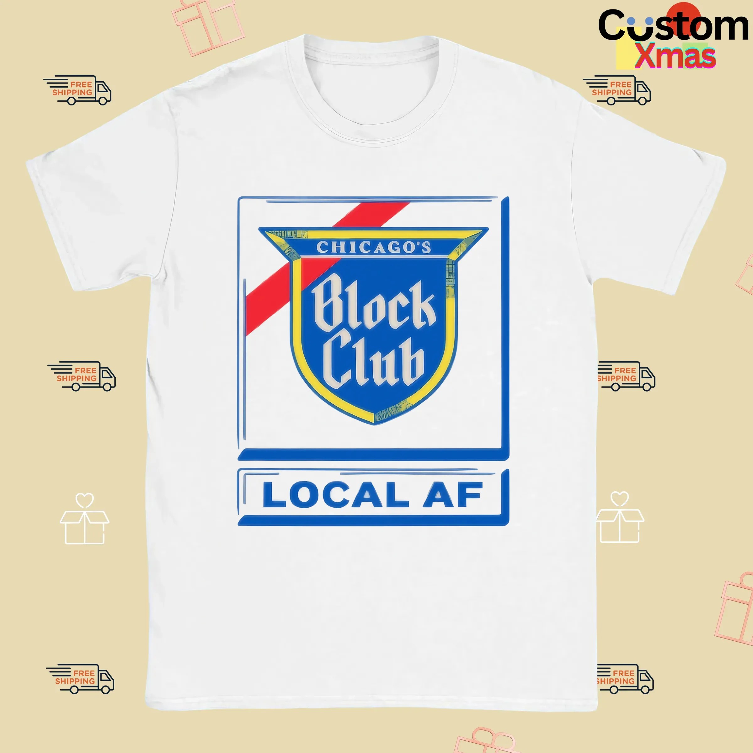 Chicago's Block Club Local And Fun T Shirt
