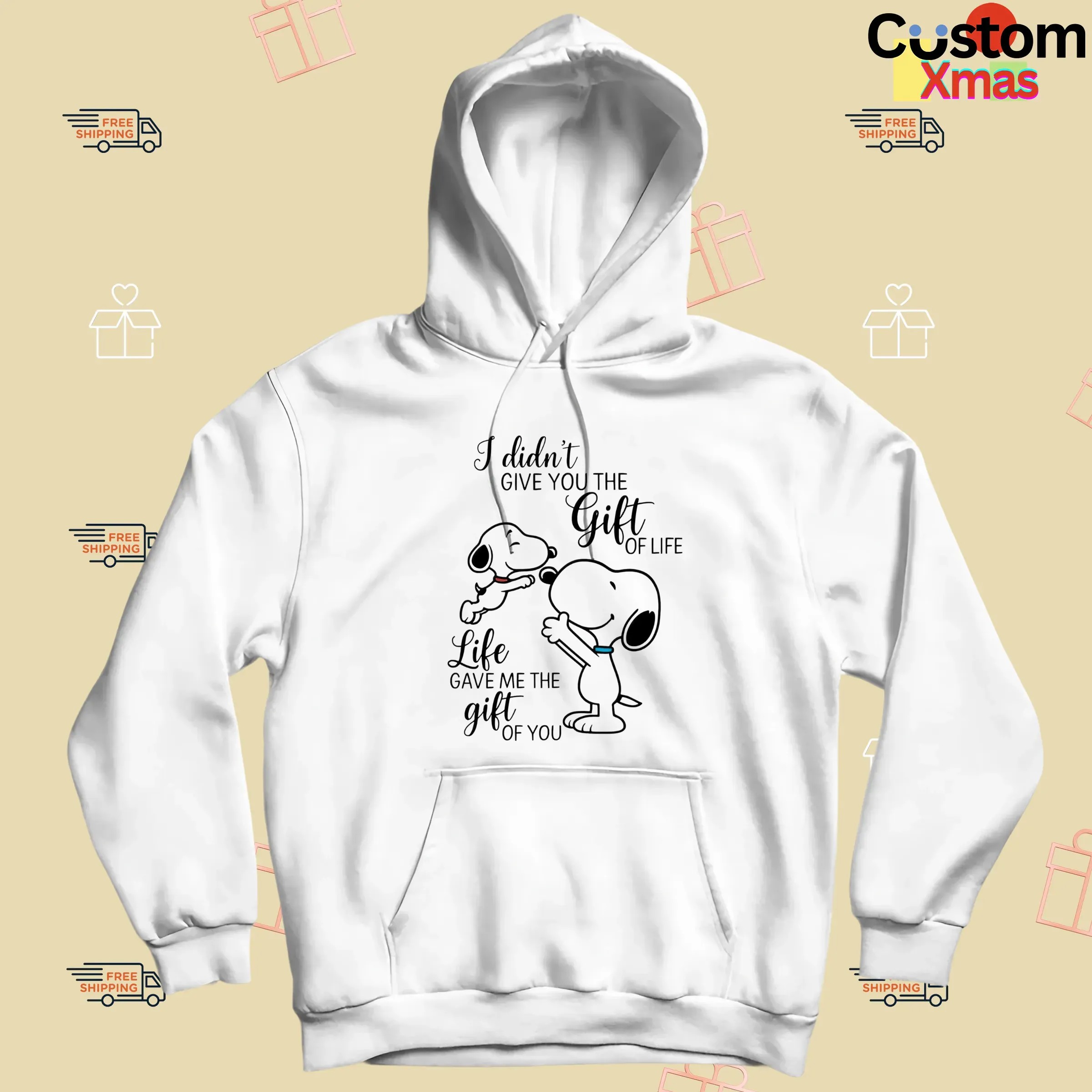 I Didn't Give You The Gift Of Life Snoopy Life Gave Me The Gift Of You T Shirt