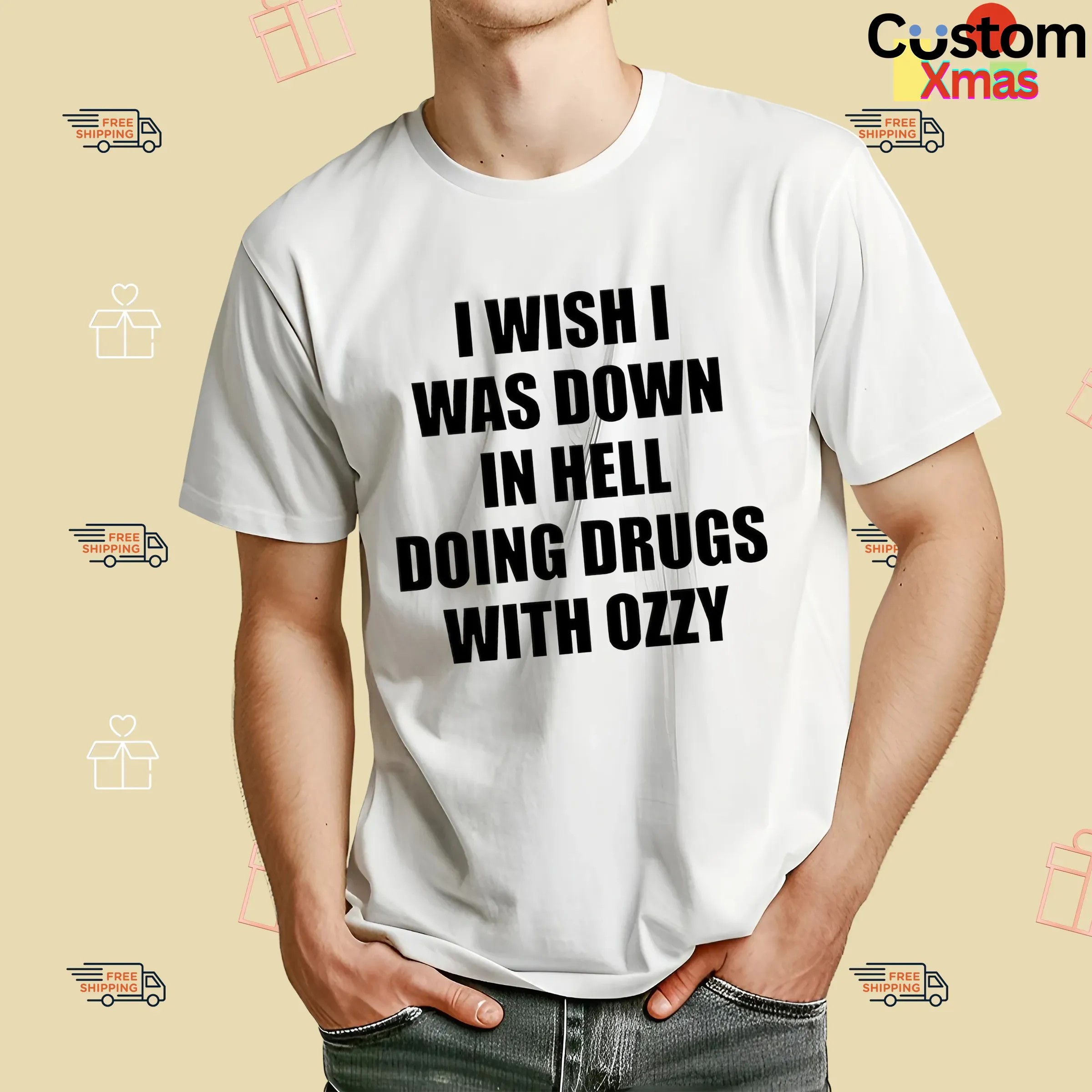 I Wish I Was Down In Hell Doing Drugs With Ozzy Rip Ozzy Osbourne T Shirt