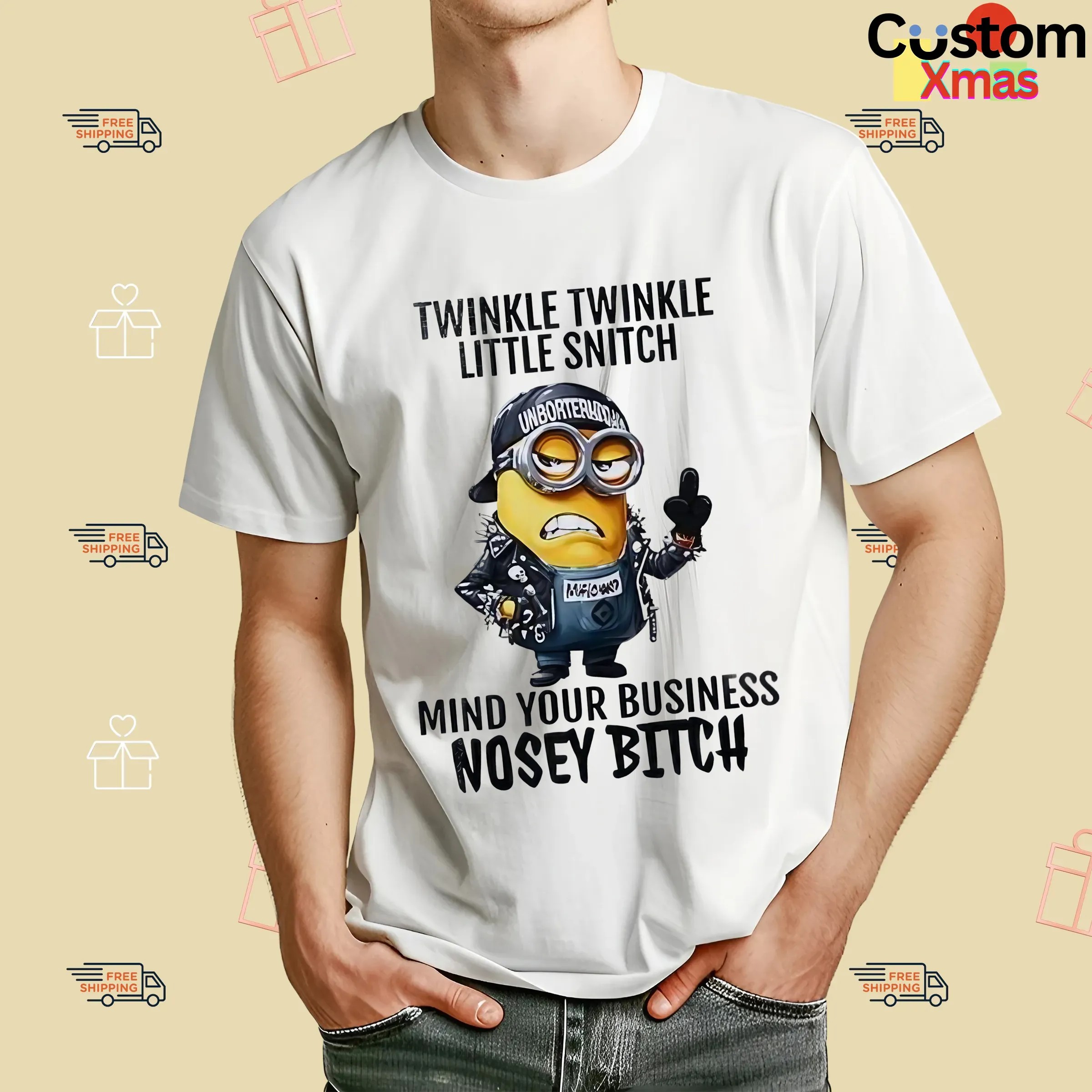 Minion Twinkle Twinkle Little Snitch Mind Your Business Nosey Bitch Meme T Shirt