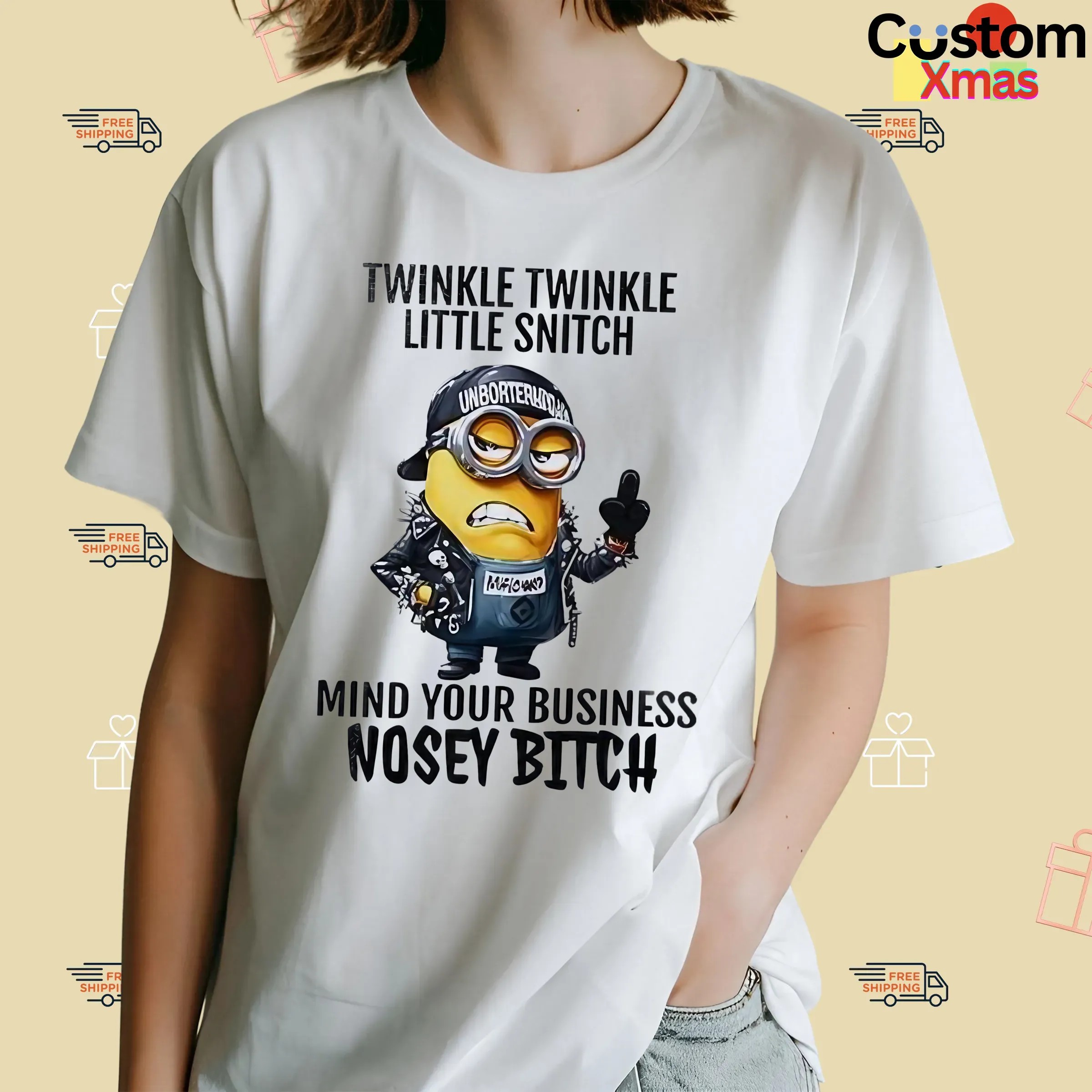 Minion Twinkle Twinkle Little Snitch Mind Your Business Nosey Bitch Meme T Shirt