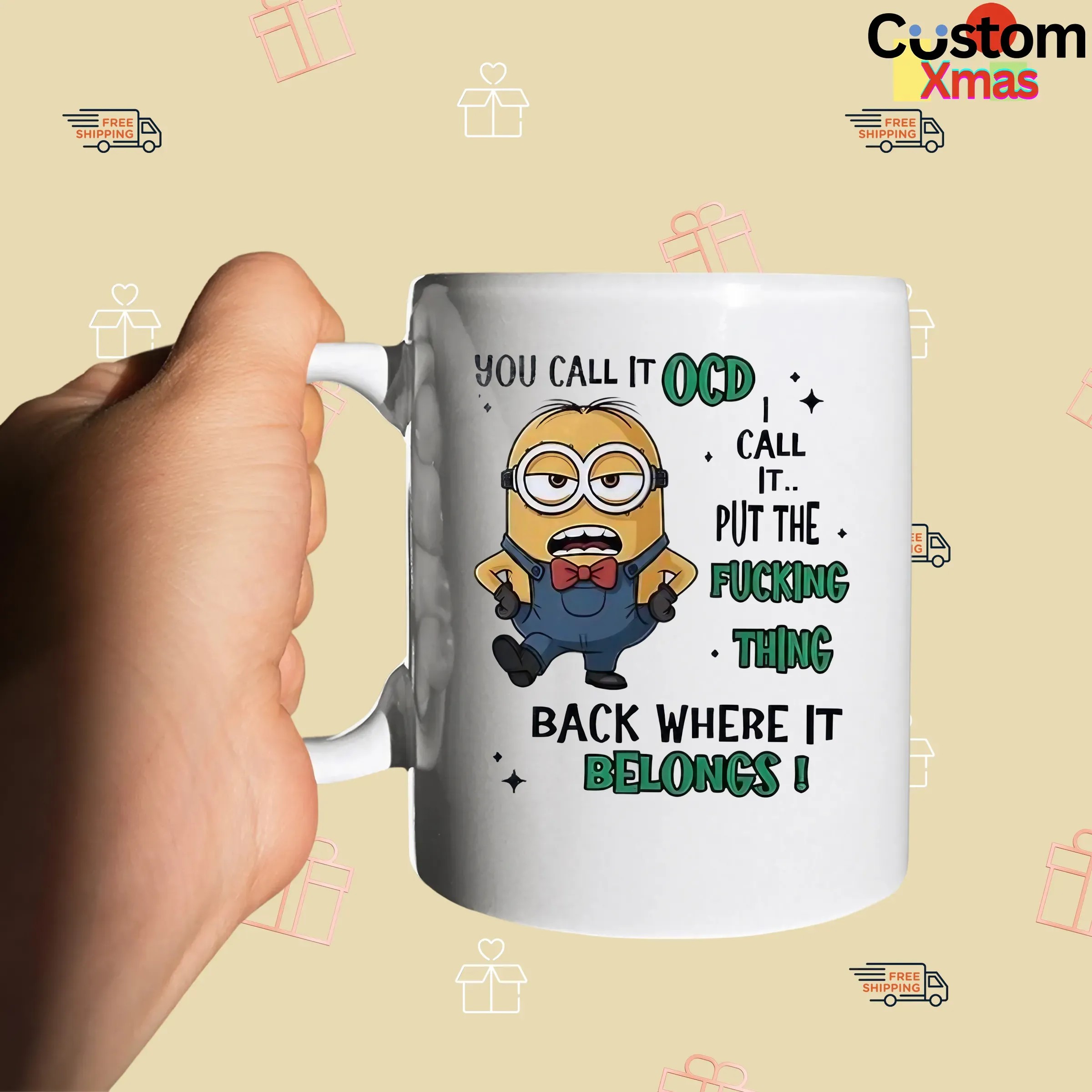 Minion You Call It Ocd I Call It Put The Fucking Thing Back Where It Belongs Meme T Shirt