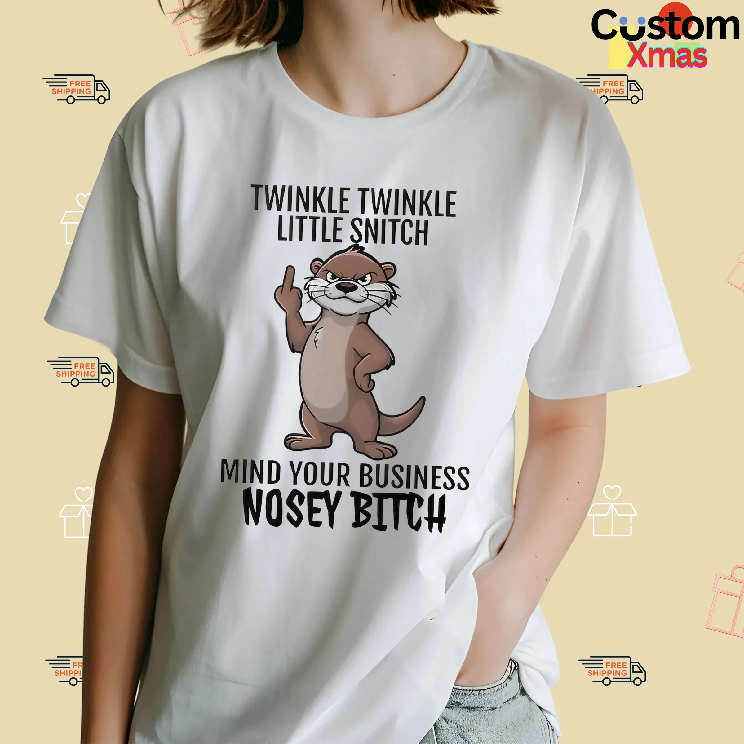 Otter Middle Finger Twinkle Twinkle Little Snitch Mind Your Business Nosey Bitch T Shirt
