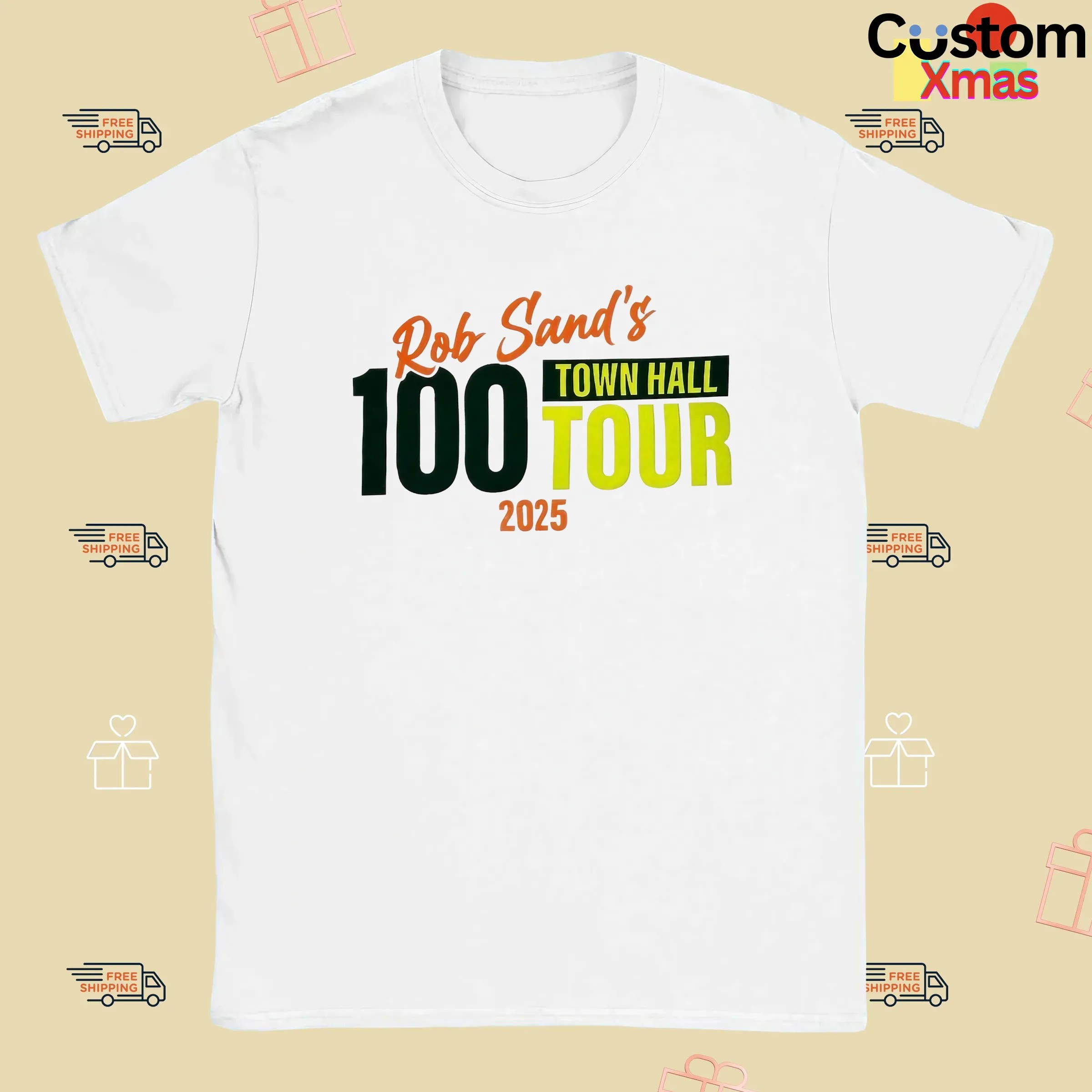 Rob Sand’s 100 Town Hall 2025 Tour T Shirt