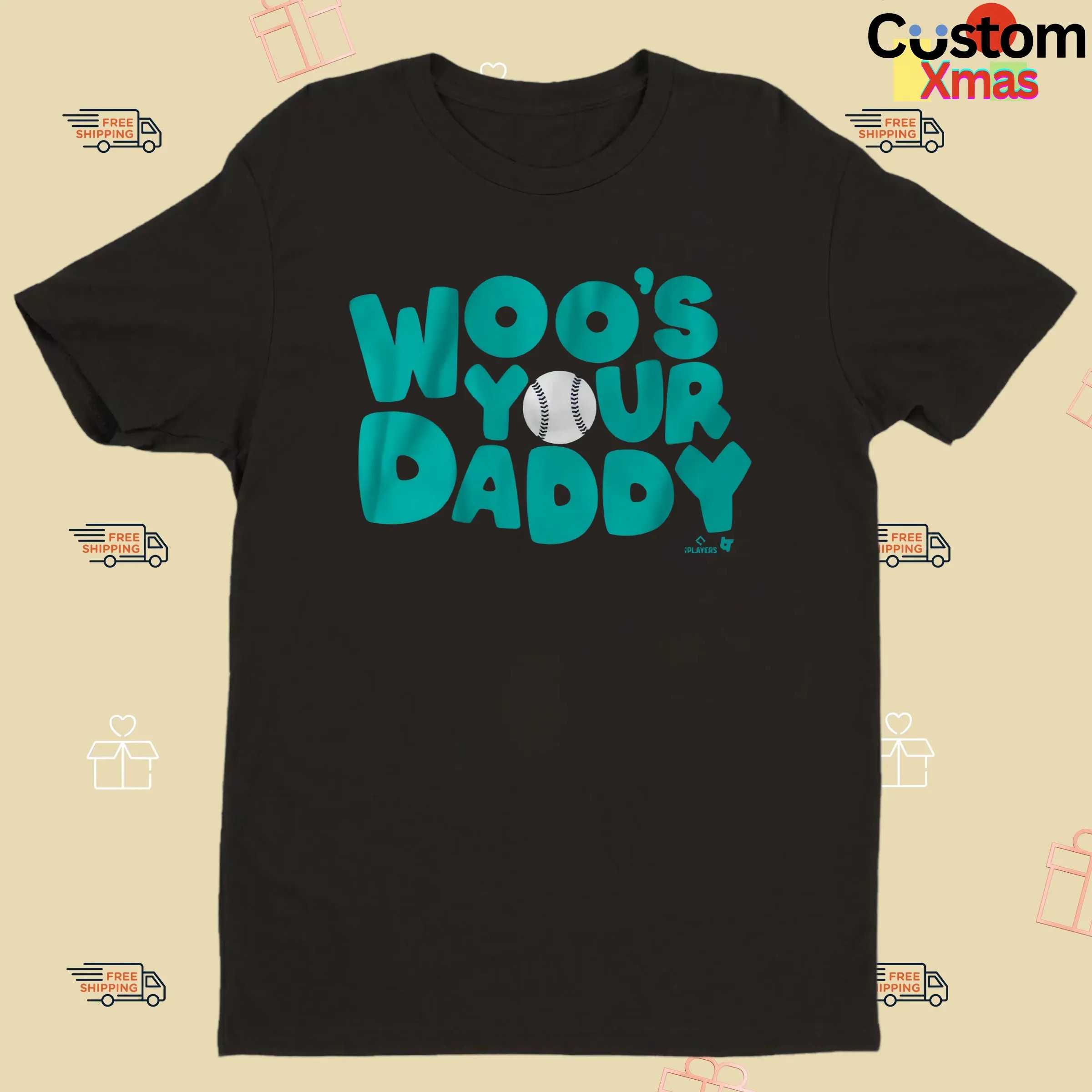 Seattle Mariners Bryan Woo Woo's Your Daddy T Shirt