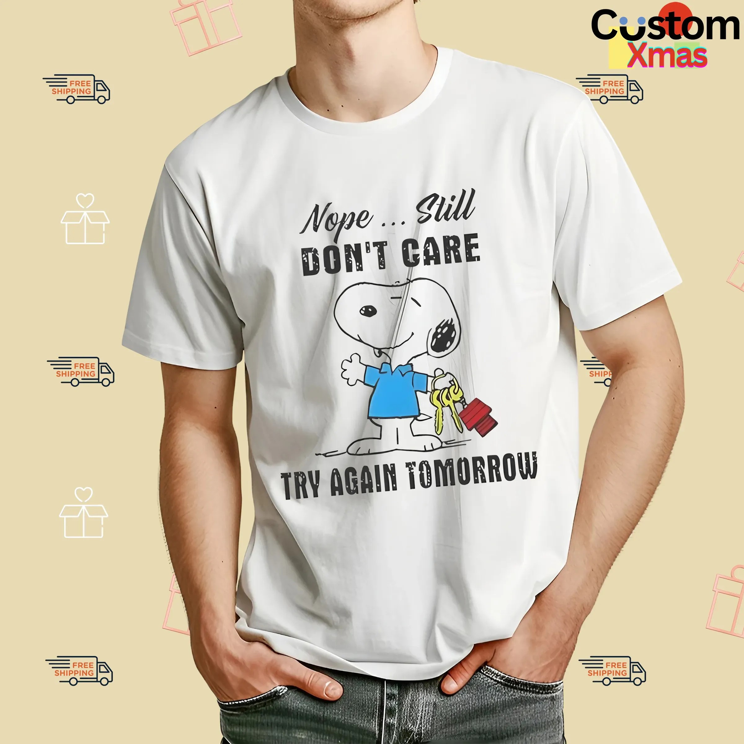 Snoopy Nope Still Don’t Care Try Again Tomorrow T Shirt