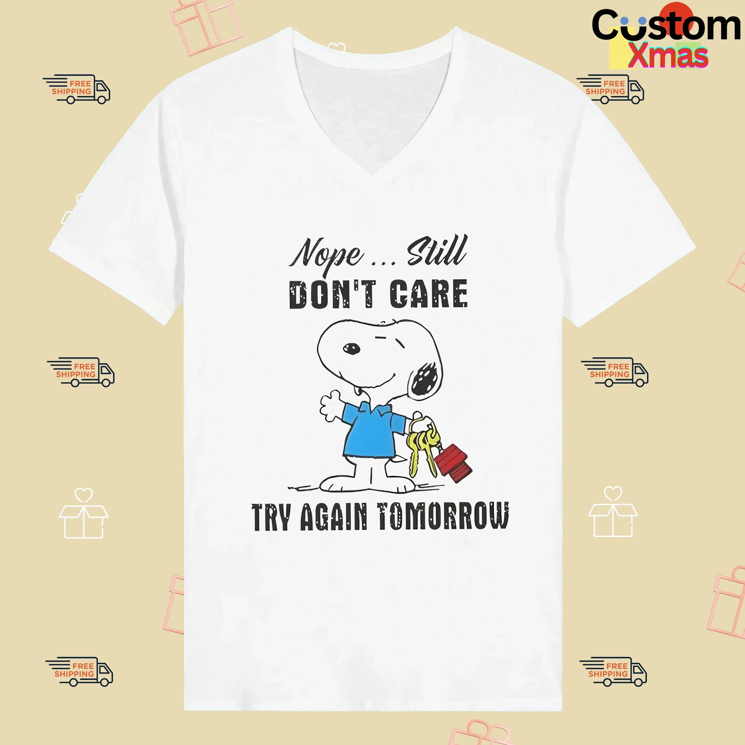Snoopy Nope Still Don’t Care Try Again Tomorrow T Shirt