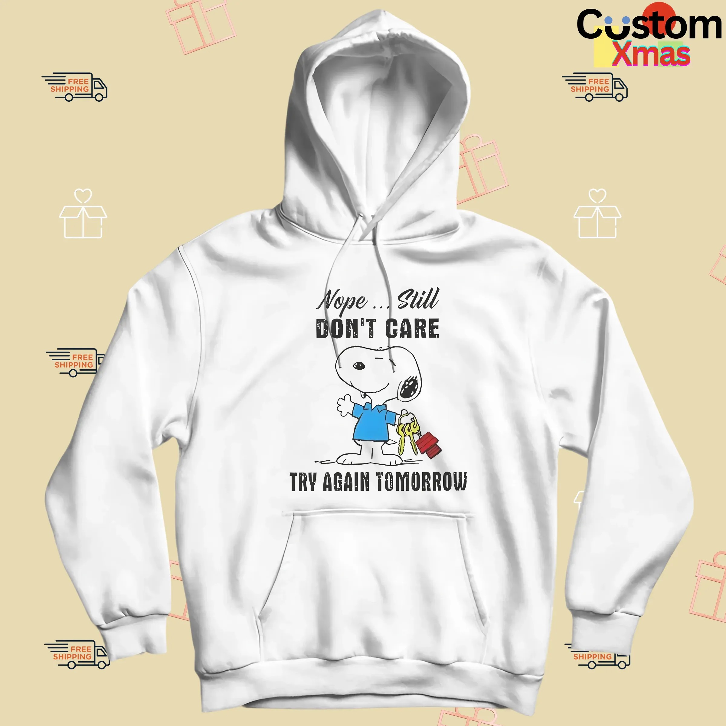 Snoopy Nope Still Don’t Care Try Again Tomorrow T Shirt