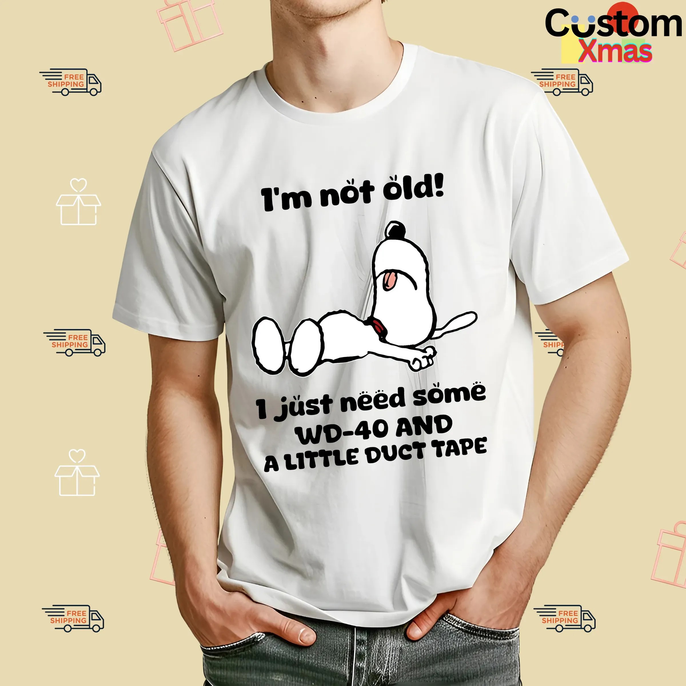 Snoopy The Peanuts I'm Not Old! 1 Just Need Some WD-40 And A Little Duct Tape T Shirt