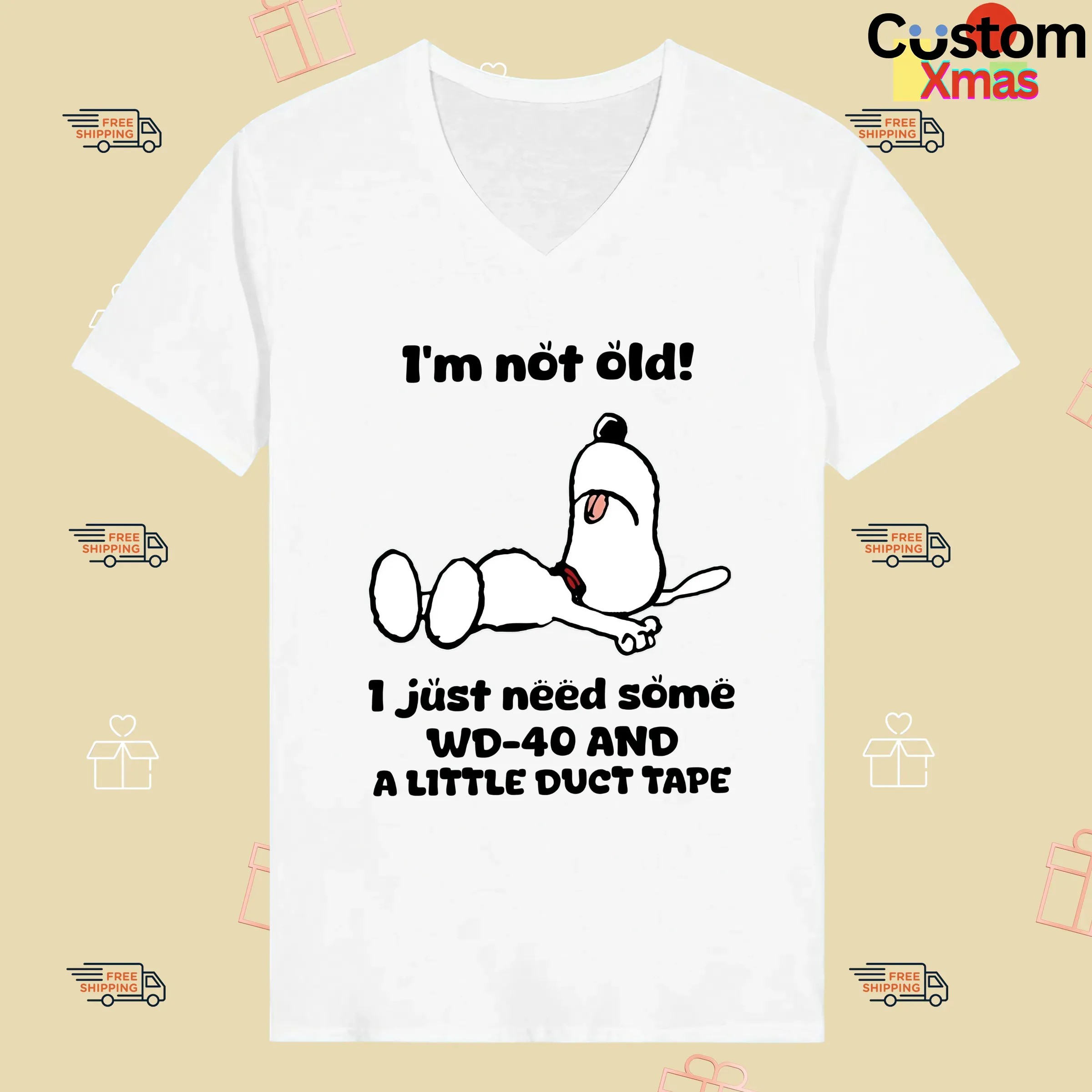 Snoopy The Peanuts I'm Not Old! 1 Just Need Some WD-40 And A Little Duct Tape T Shirt