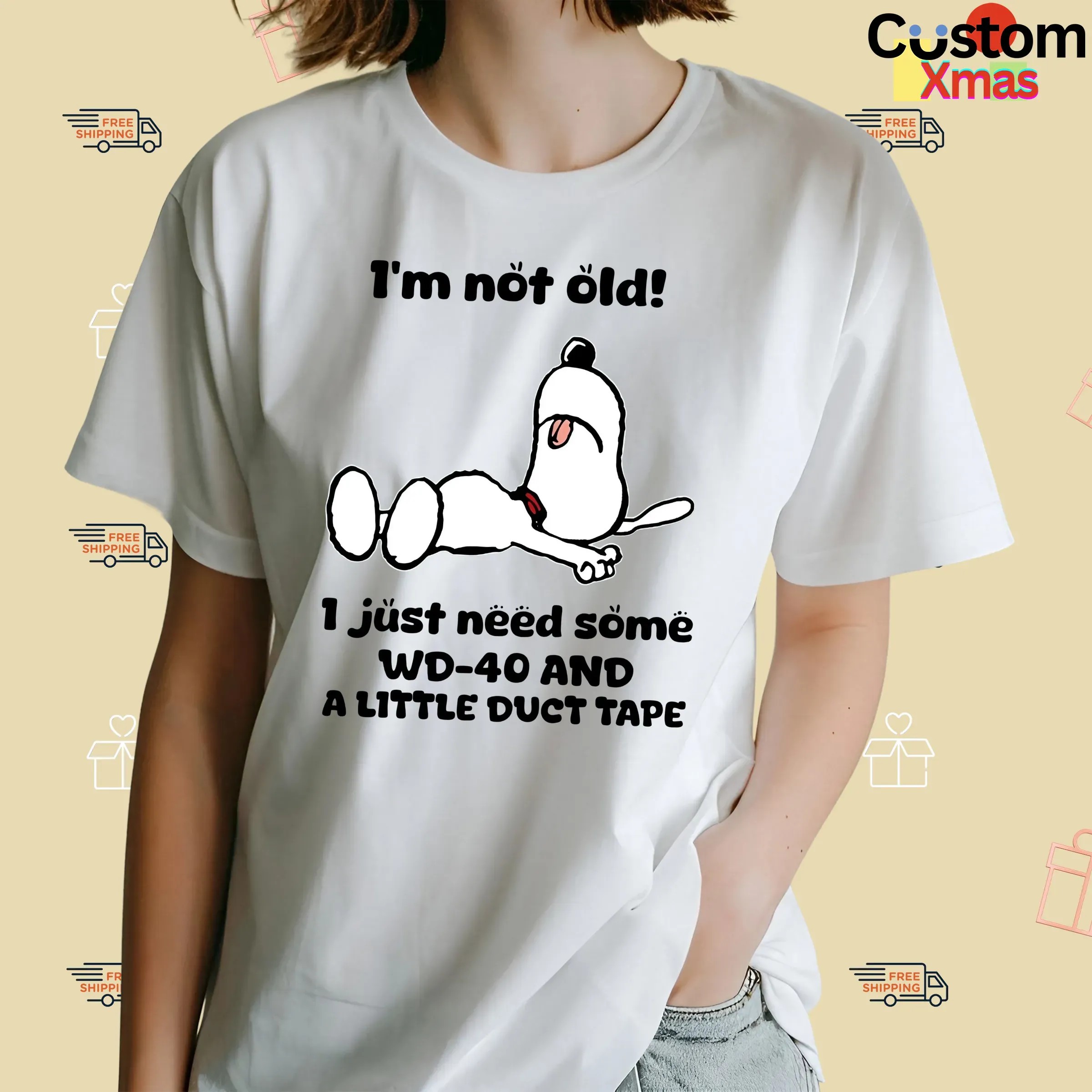 Snoopy The Peanuts I'm Not Old! 1 Just Need Some WD-40 And A Little Duct Tape T Shirt