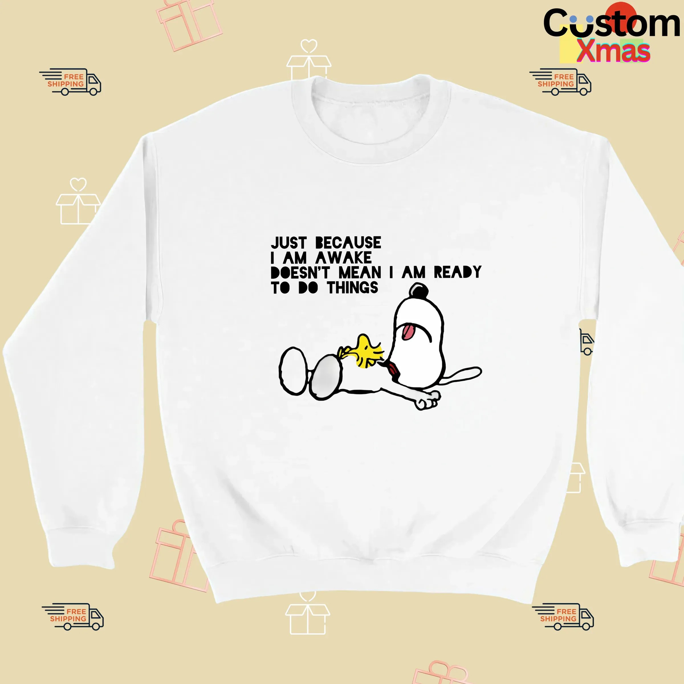 Snoopy The Peanuts Just Because I Am Awake Doesn't Mean I Am Ready To Do Things Meme T Shirt