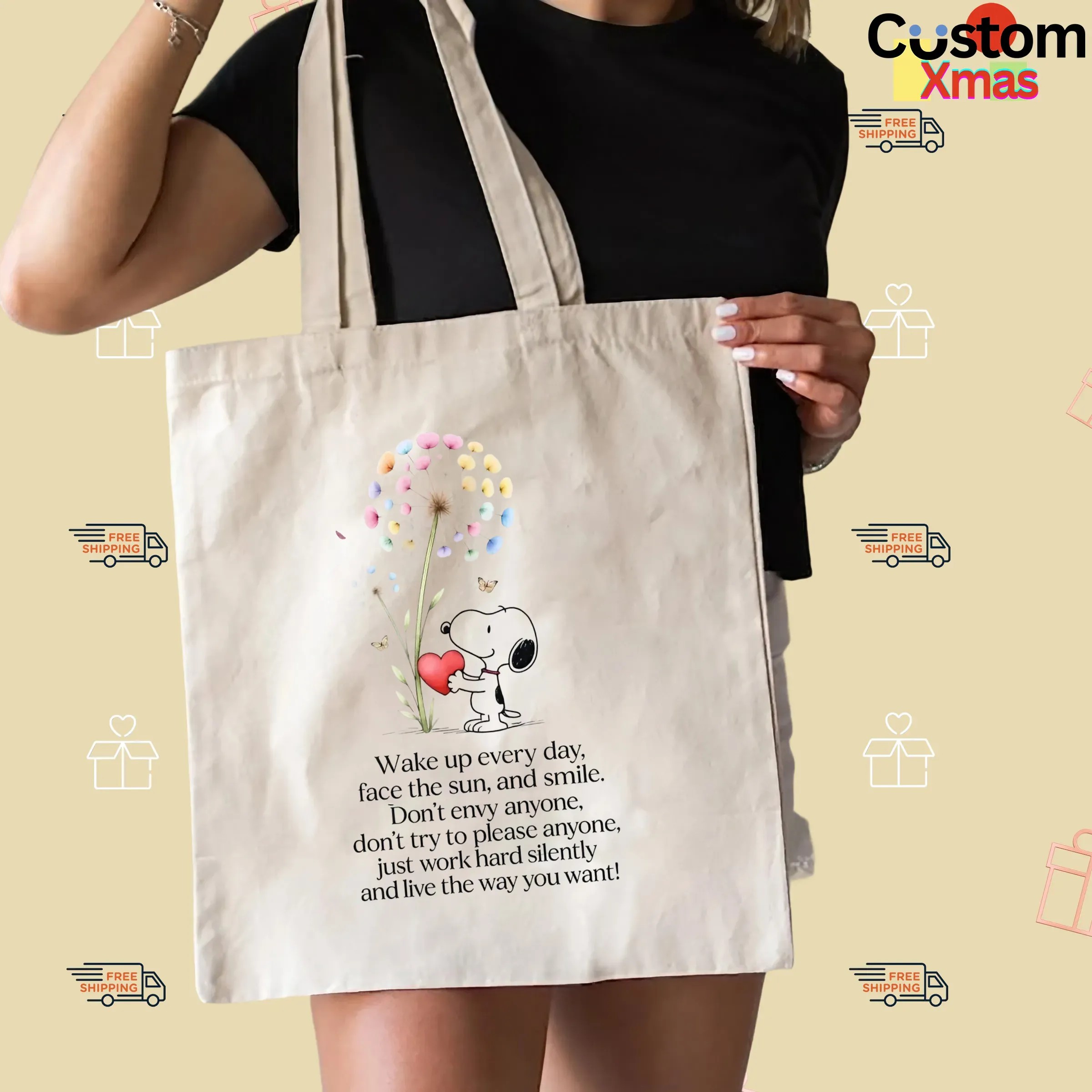 Snoopy Wake Up Everyday Face The Sun And Smile Don't Envy Anyone Just Work Hard Silently And Love The Way You Want T Shirt