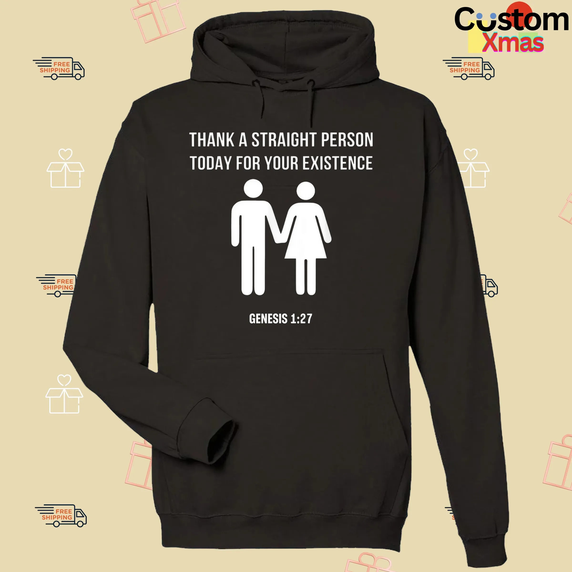 Thank A Straight Person Today For Your Existence Genesis 1 27 Bible T Shirt