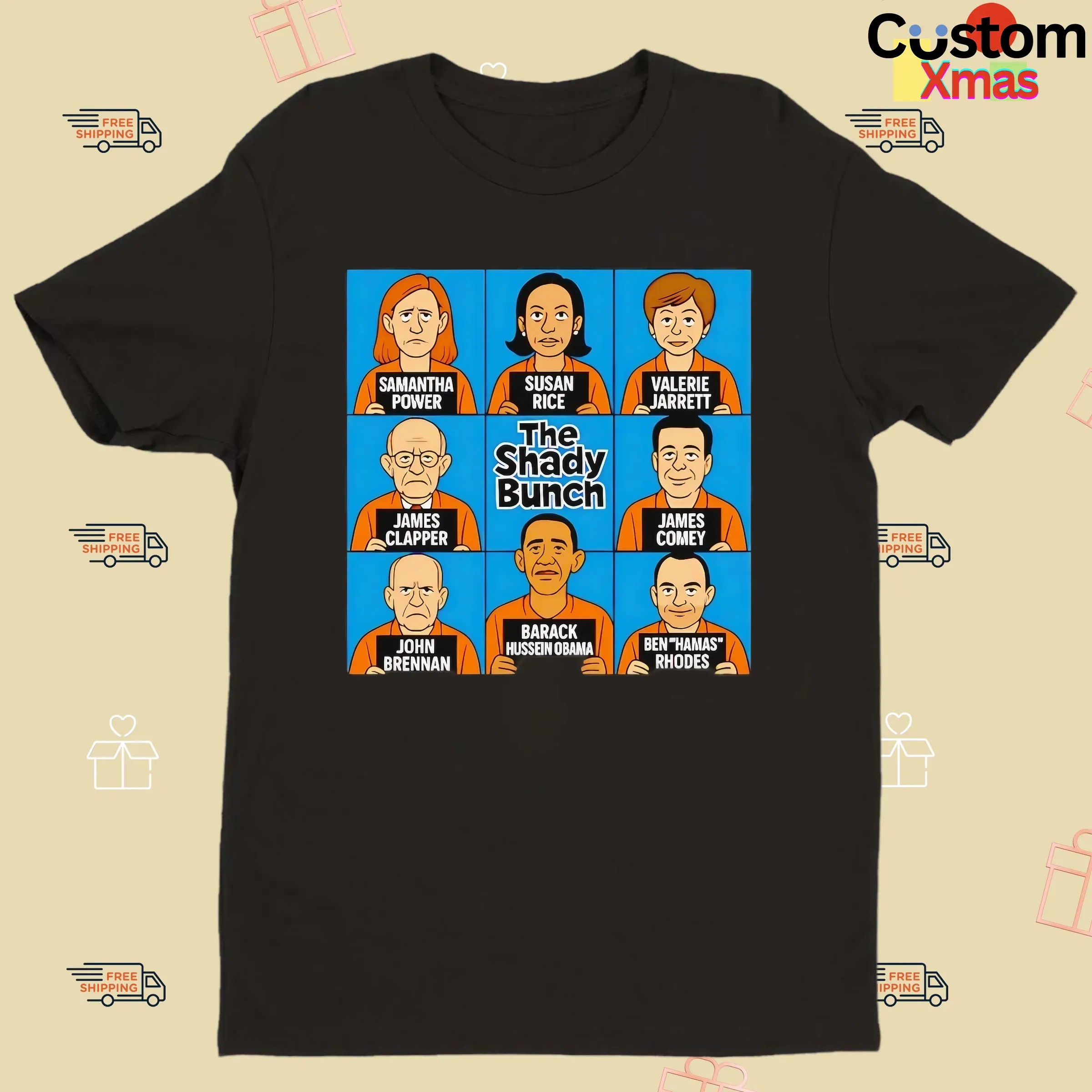 The Shady Bunch Samantha Power Susan Rice Valerie Jarrett Barack Hussein Obama T Shirt