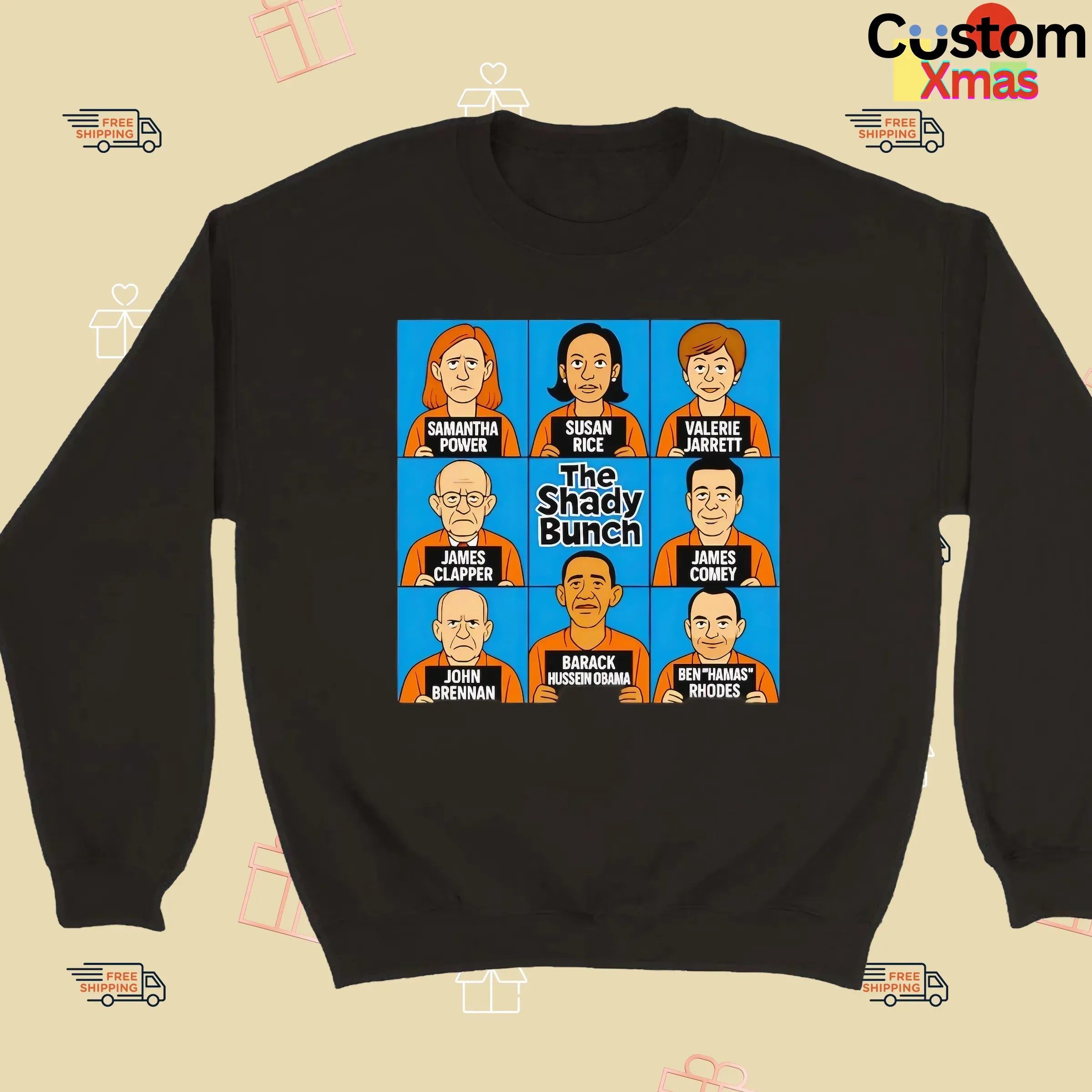 The Shady Bunch Samantha Power Susan Rice Valerie Jarrett Barack Hussein Obama T Shirt