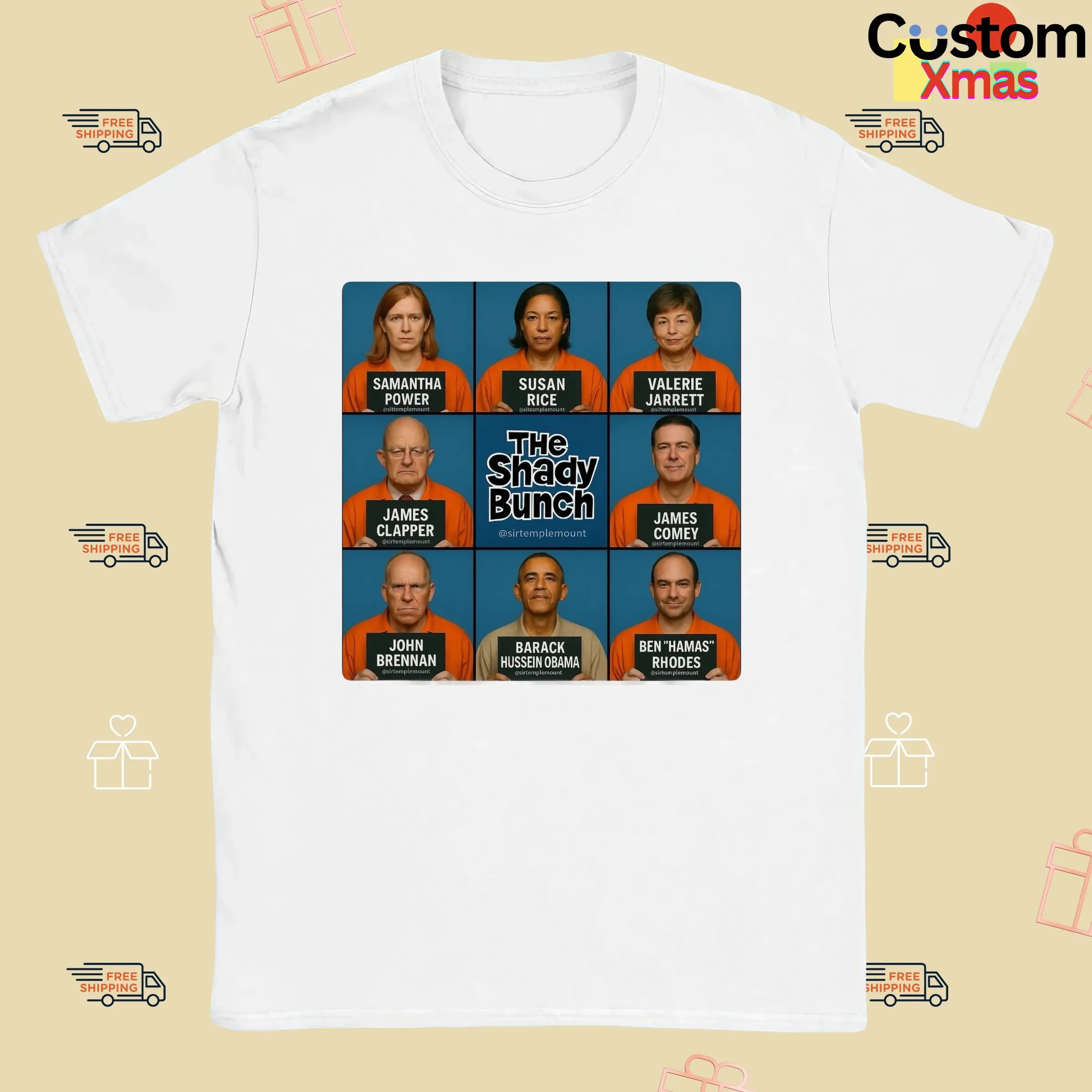 Trump Post The Shady Bunch Samantha Power Susan Rice Valerie Jarrett Barack Hussein Obama T Shirt