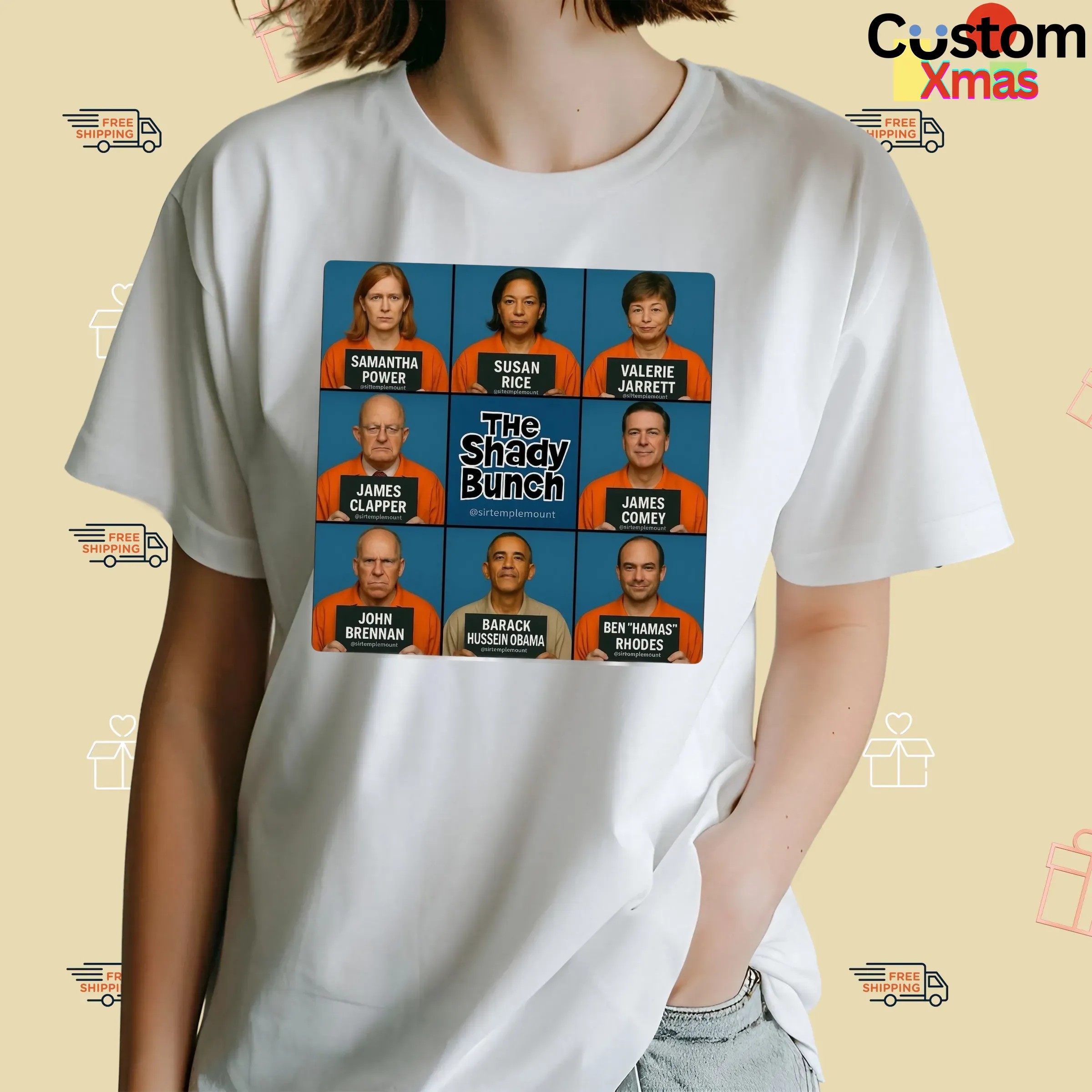 Trump Post The Shady Bunch Samantha Power Susan Rice Valerie Jarrett Barack Hussein Obama T Shirt