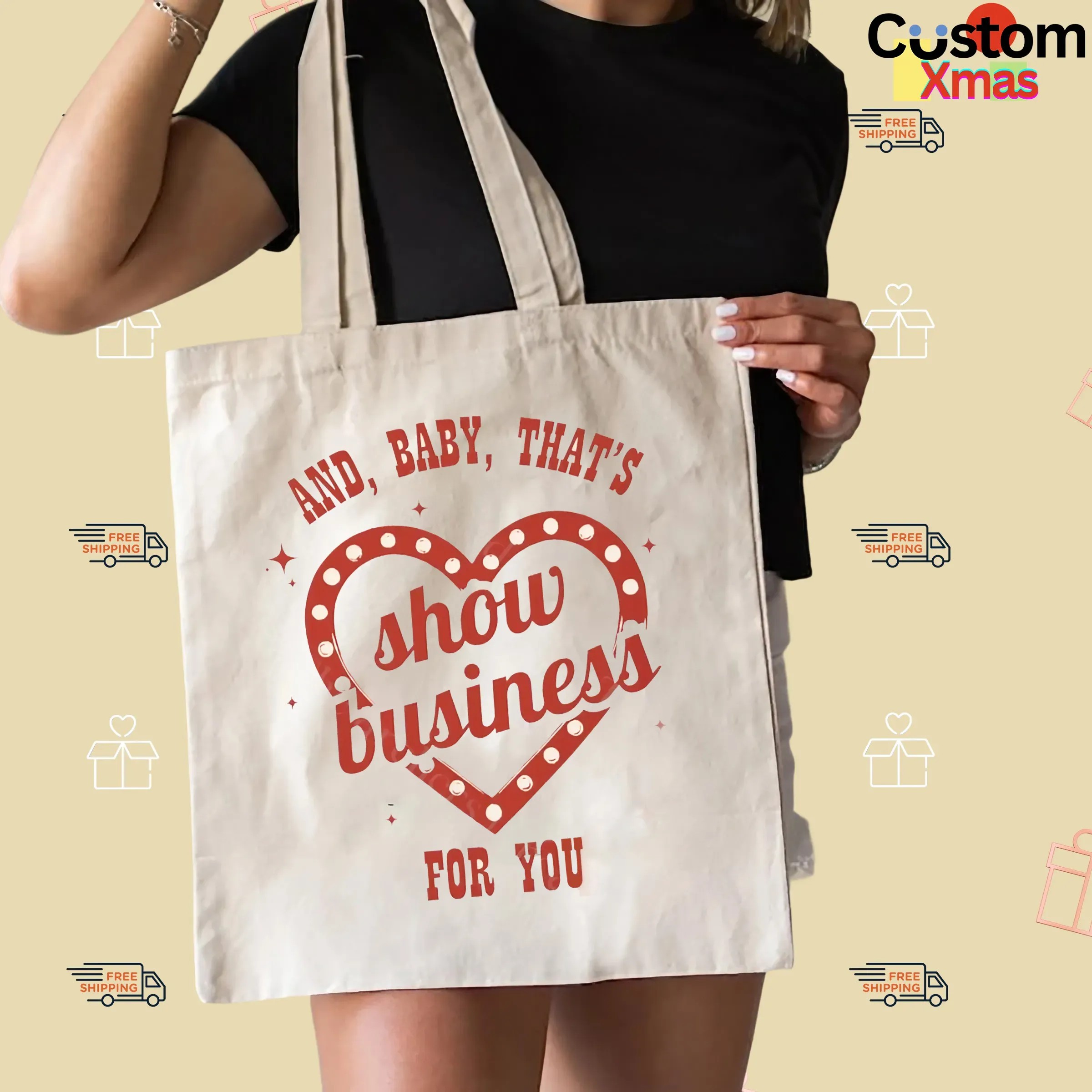 And Baby That's Show Business For You Showgirl T Shirt