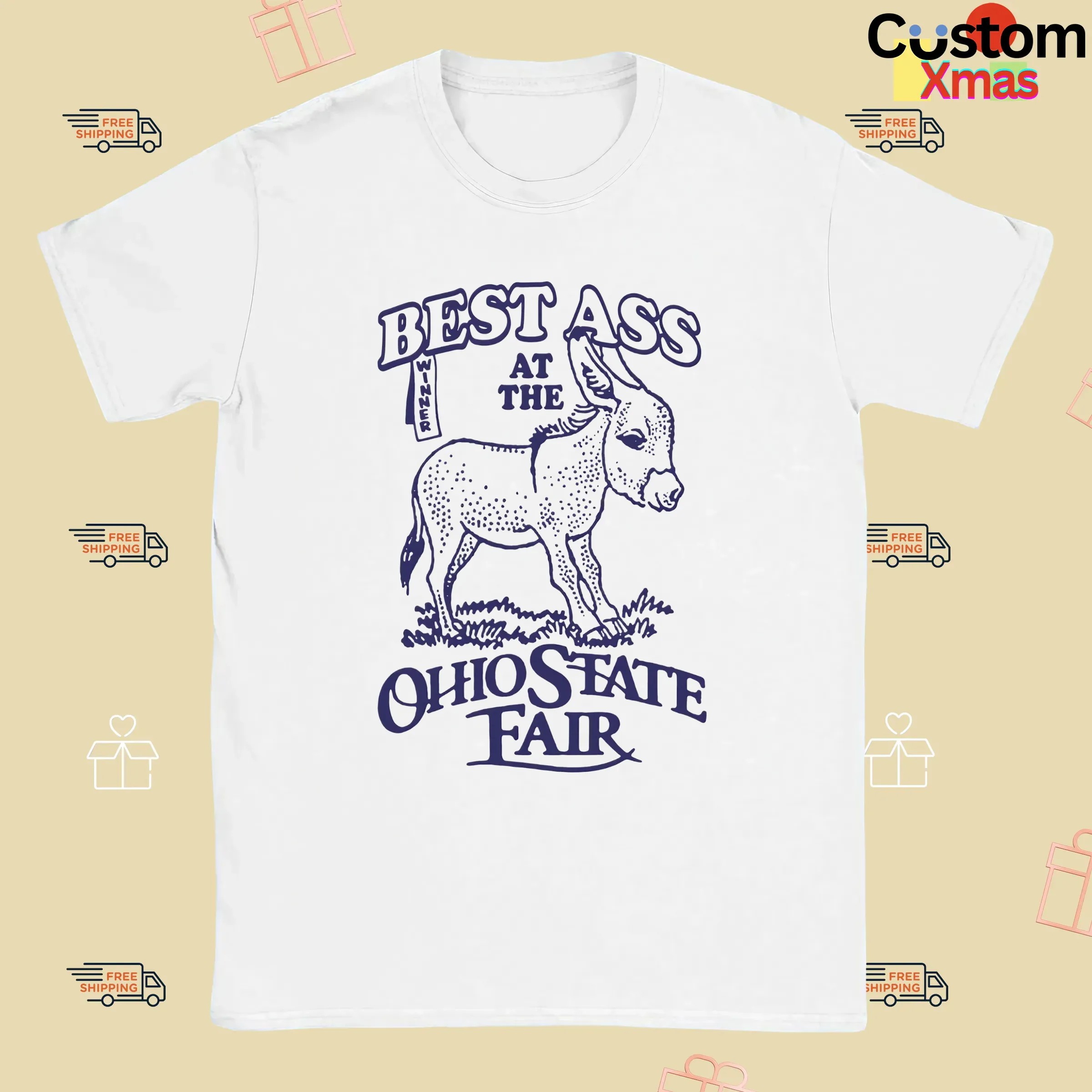 Best Ass At The Ohio State Fair T Shirt