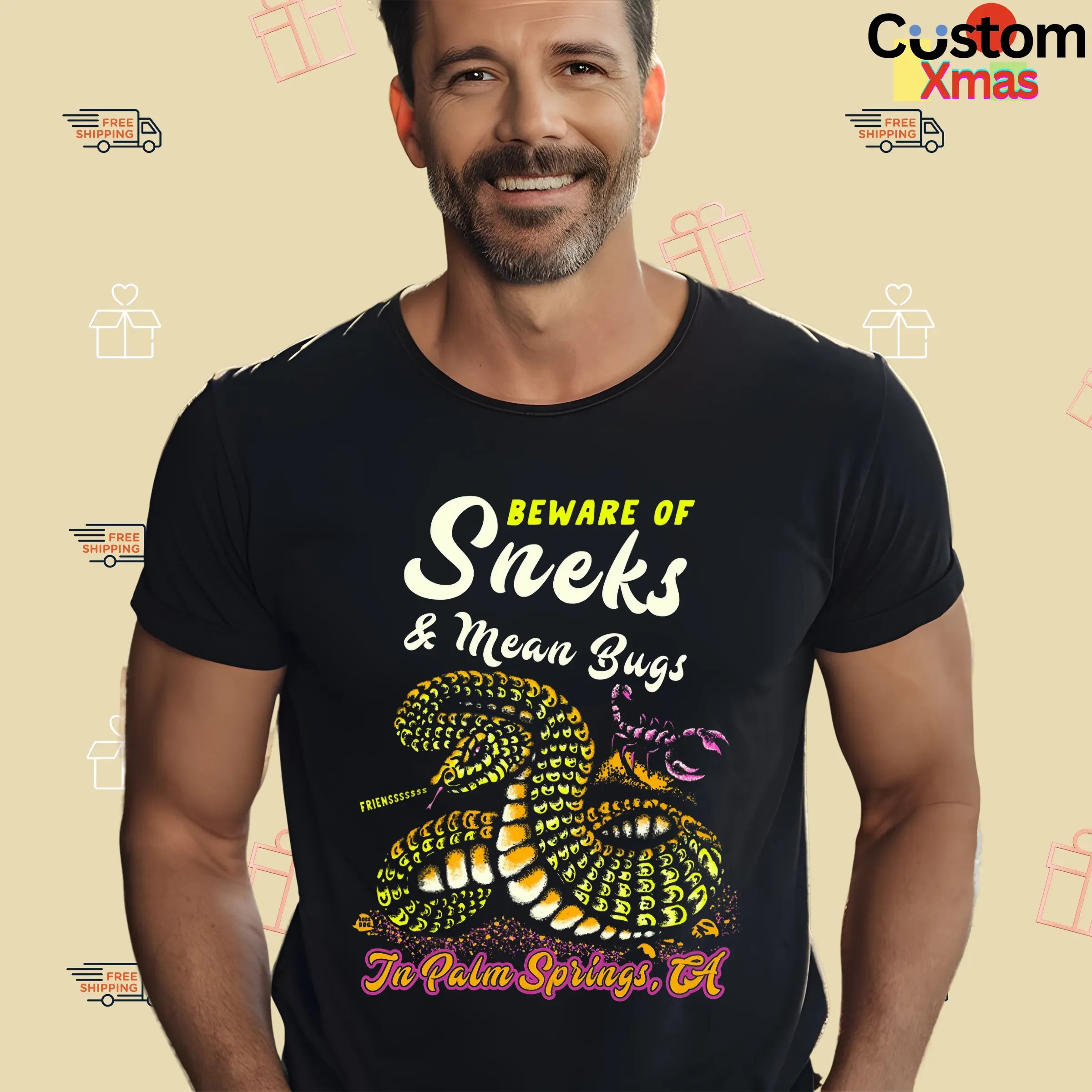 Beware Of Sneks And Mean Bugs In Palm Springs CA T Shirt