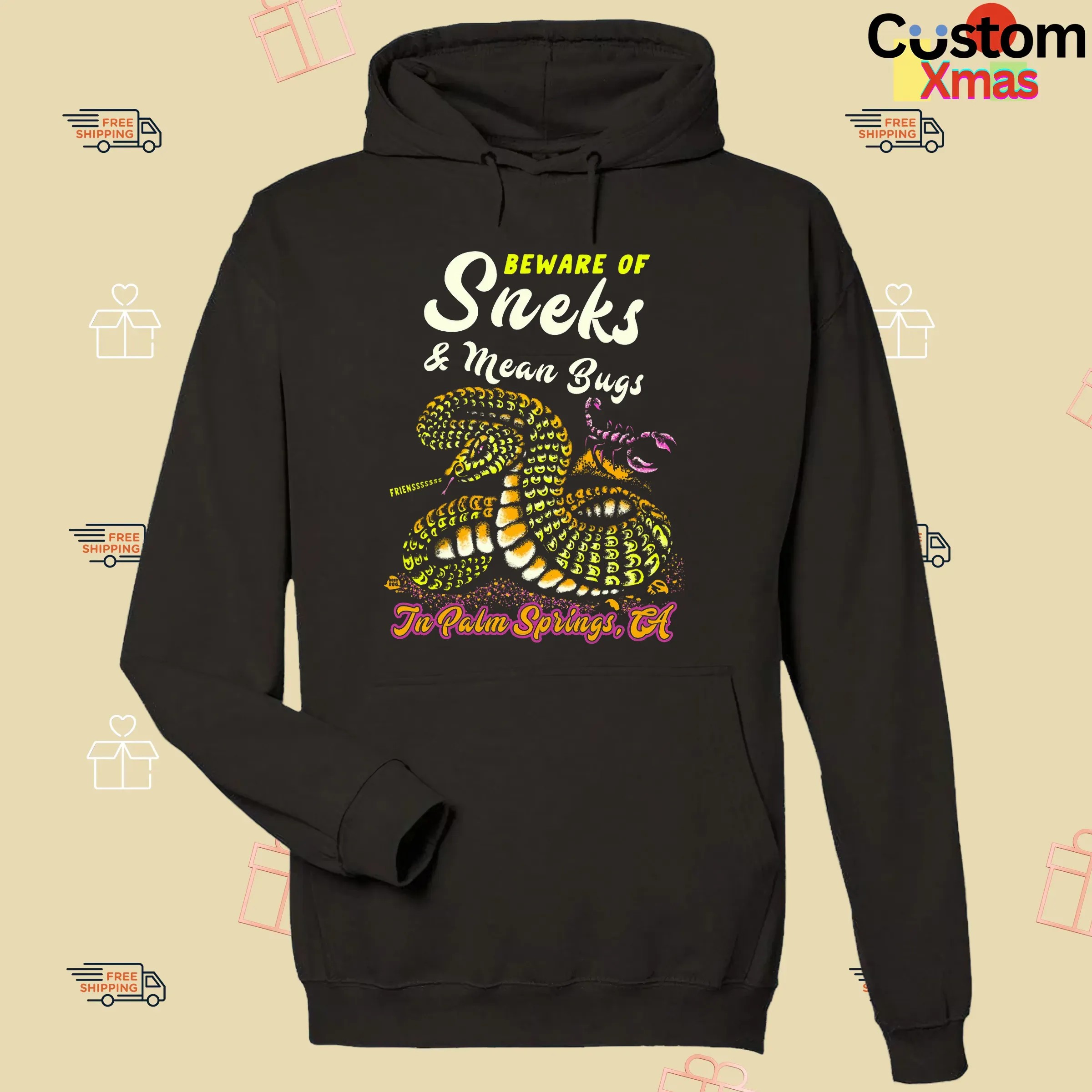 Beware Of Sneks And Mean Bugs In Palm Springs CA T Shirt