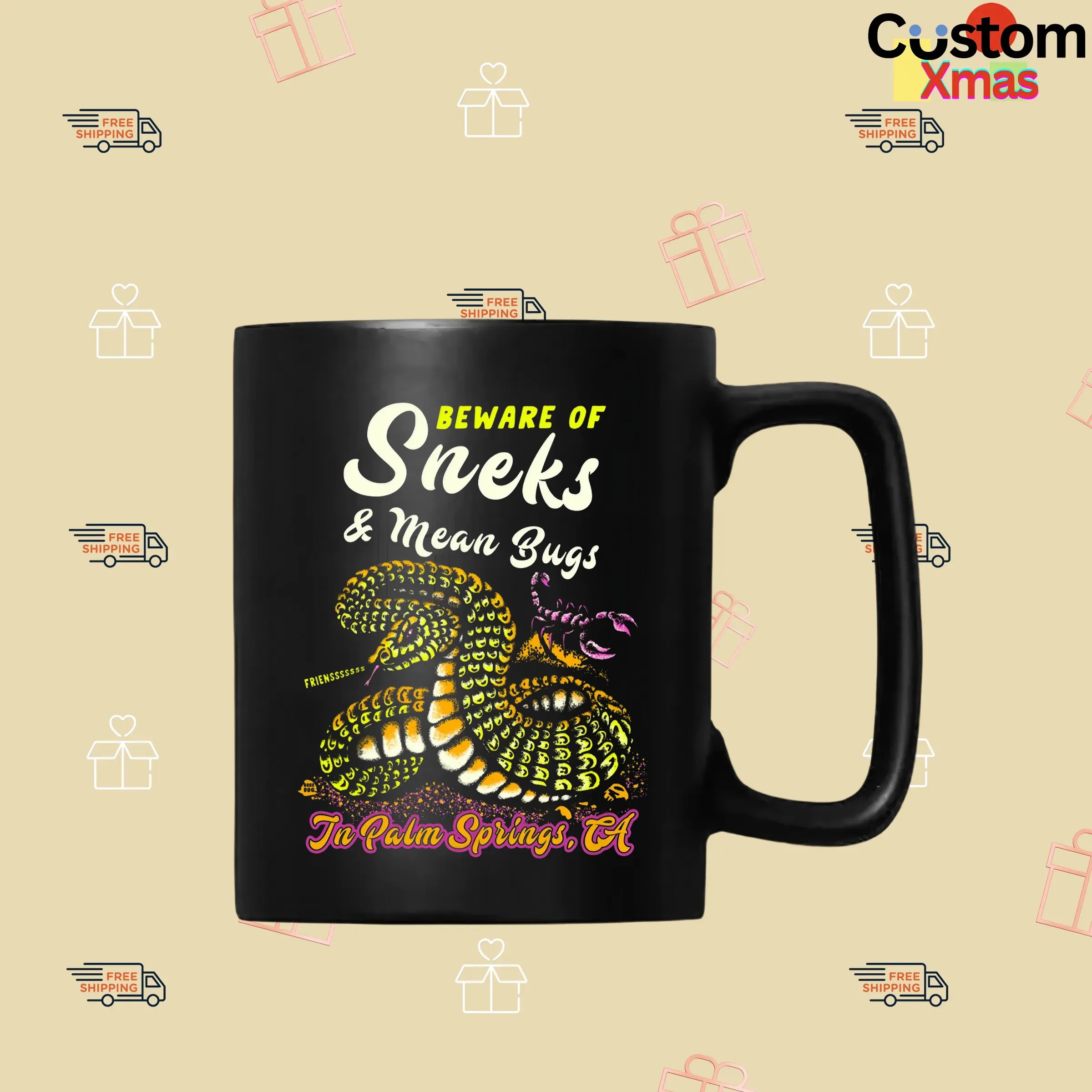 Beware Of Sneks And Mean Bugs In Palm Springs CA T Shirt