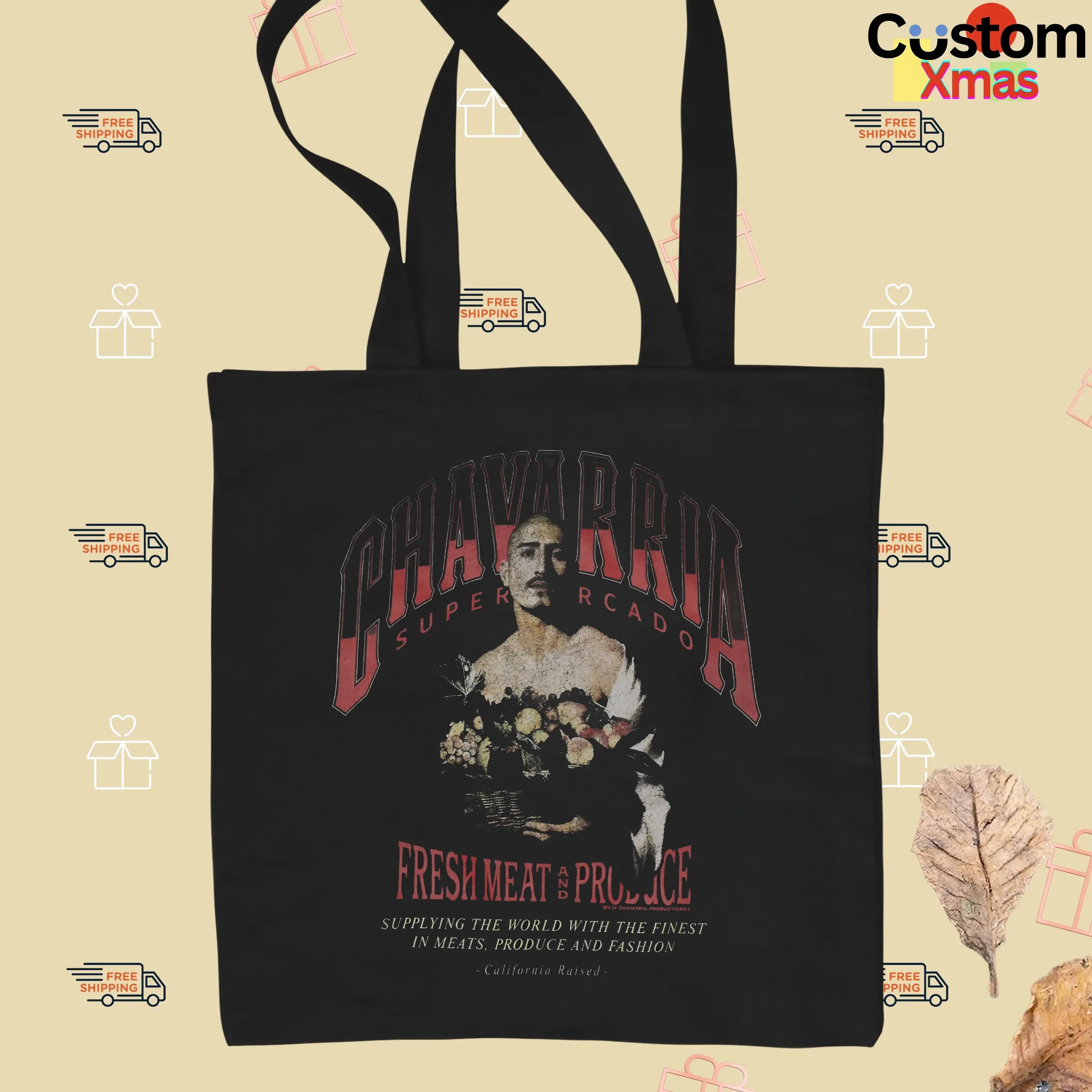 Chavarria Supermercado Fresh Meat And Produce Supplying The World With The Finest In Meats Produce And Fashion California Raised T Shirt