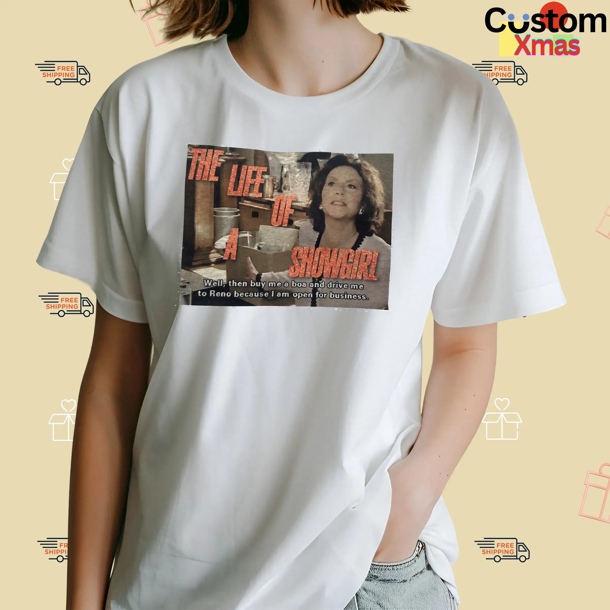 Emily Gilmore The Life Of A Showgirl By Me A Boa And Drive Me To Reno Because I Am Open For Business T Shirt