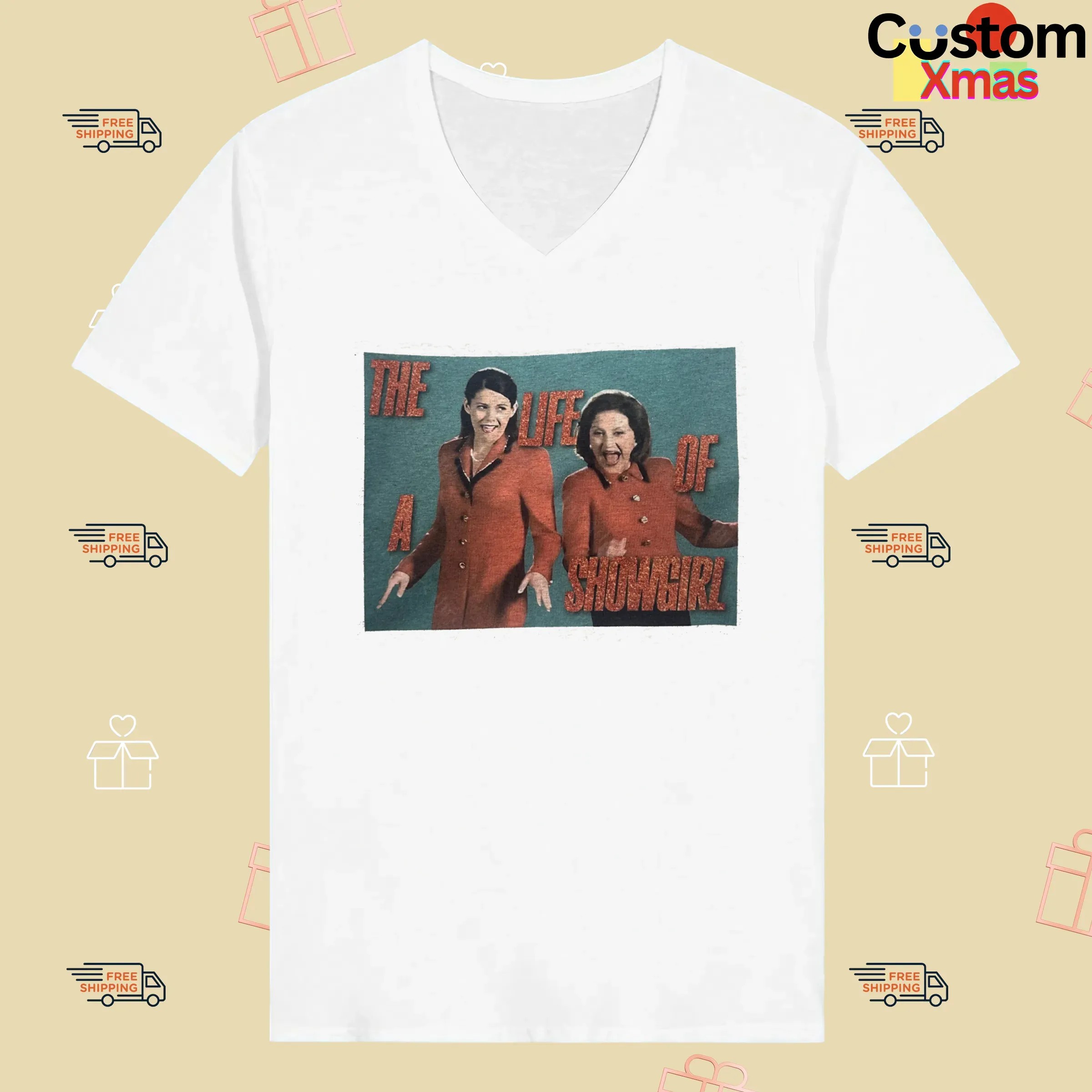 Gilmore Girls The Life of a Showgirl Funny T Shirt