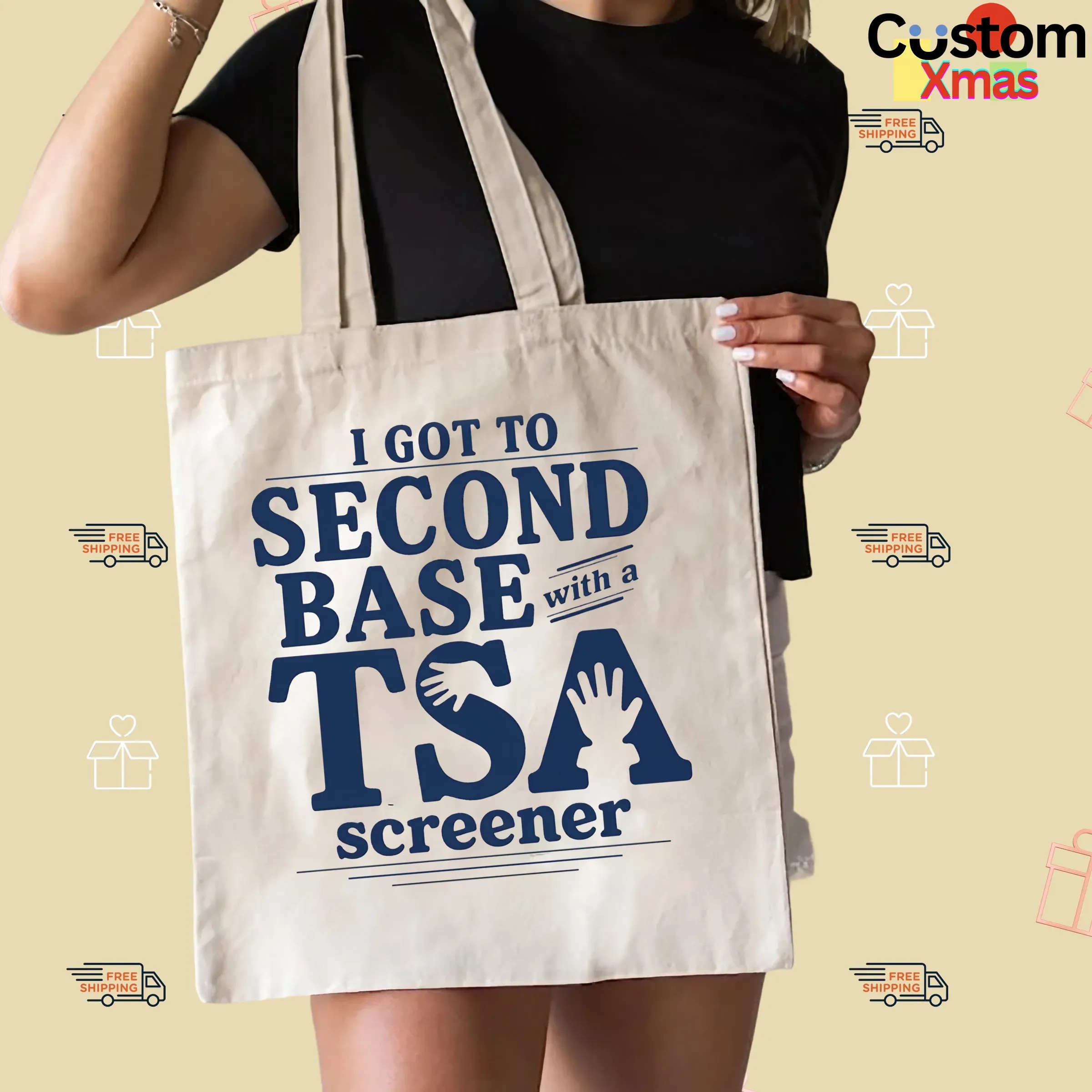 I Got To Second Base With A Tsa Screener Meme T Shirt