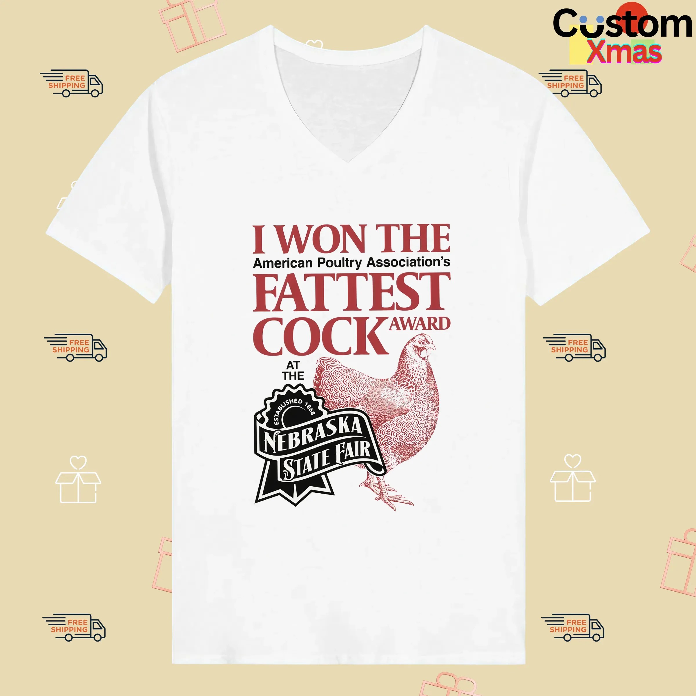I Won The American Poultry Association Fattest Cock Award At The Nebraska State Fair Estd 1868 T Shirt