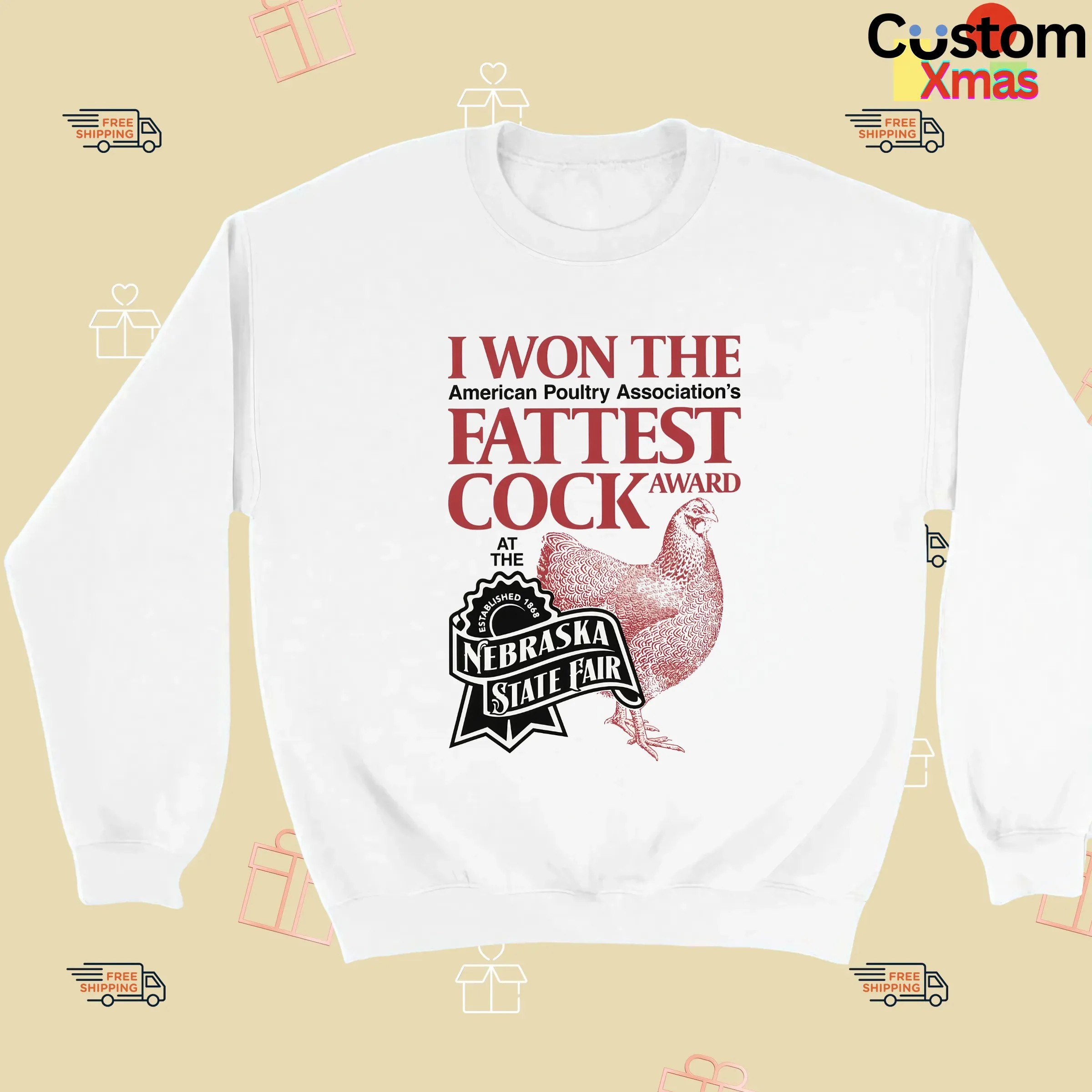 I Won The American Poultry Association Fattest Cock Award At The Nebraska State Fair Estd 1868 T Shirt