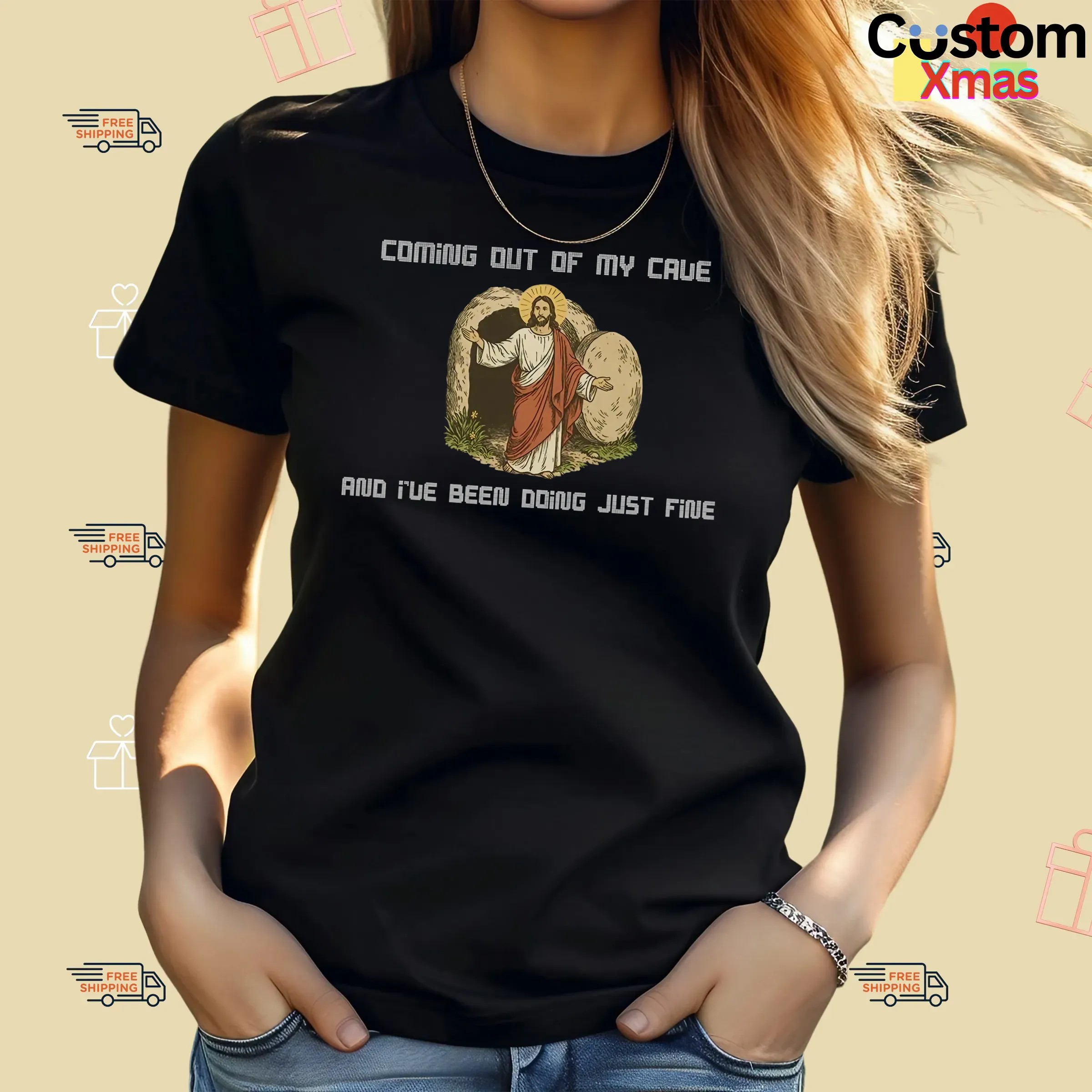 Jesus Coming Out Of My Cave And I've Been Doing Just Fine Christian T Shirt