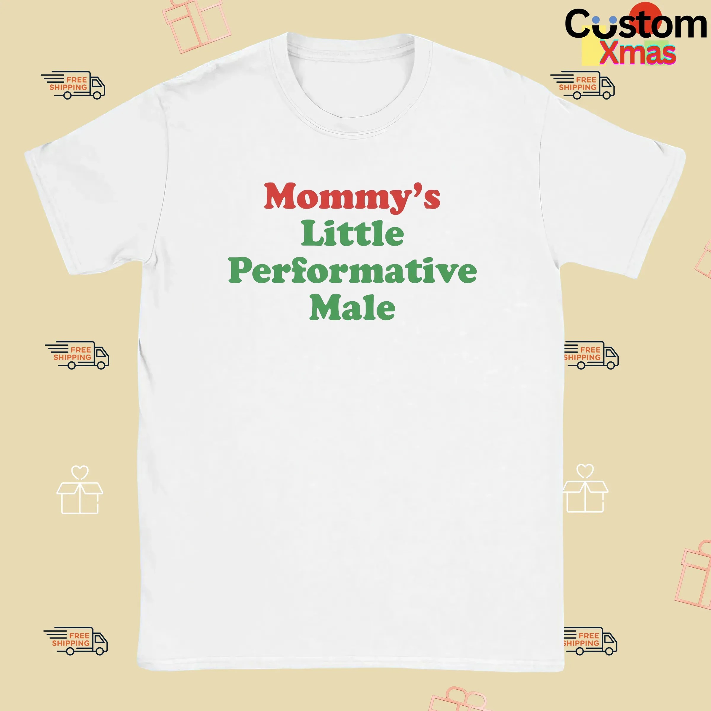 Mommy's Little Performative Male Parody T Shirt