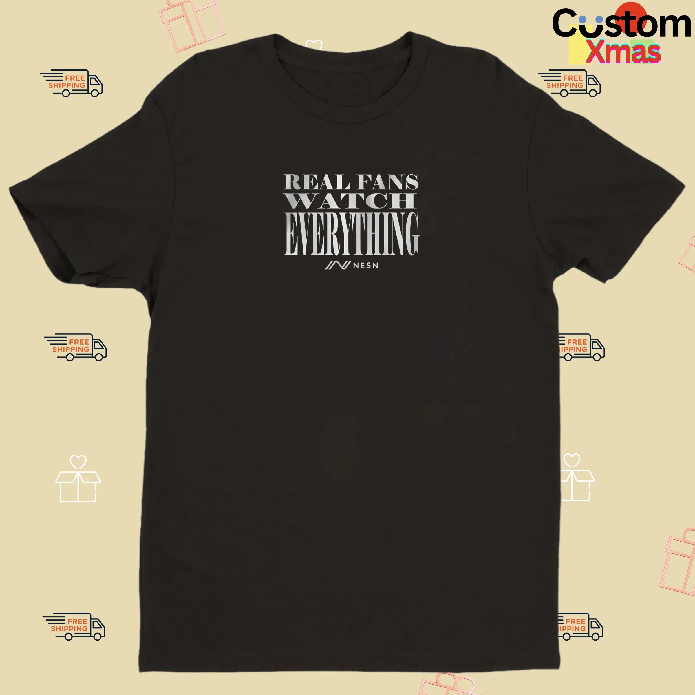 NESN Real Fans Watch Everything Meme T Shirt