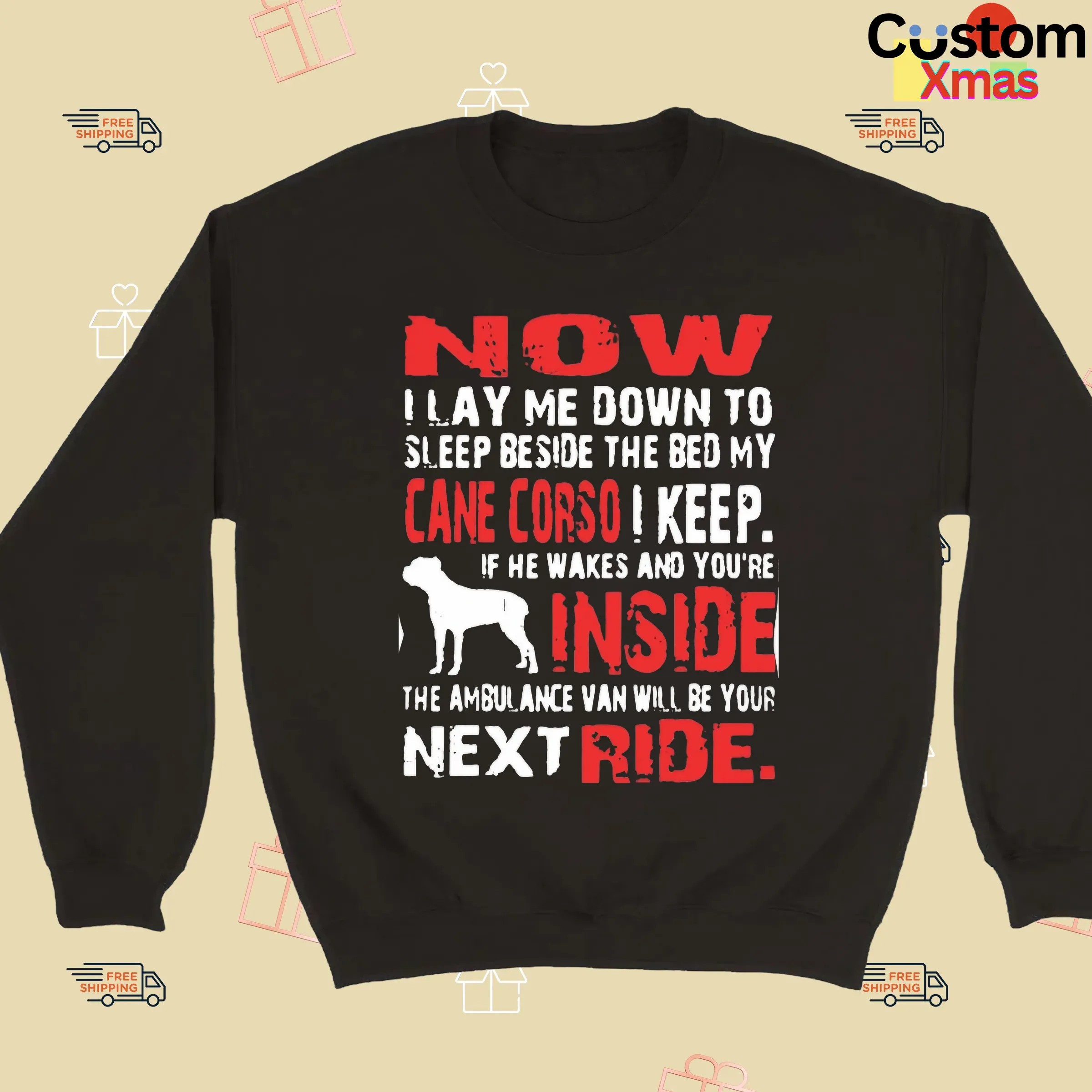 Now I Lay Me Down To Sleep Beside The Bed My Cane Corso I Keep T Shirt