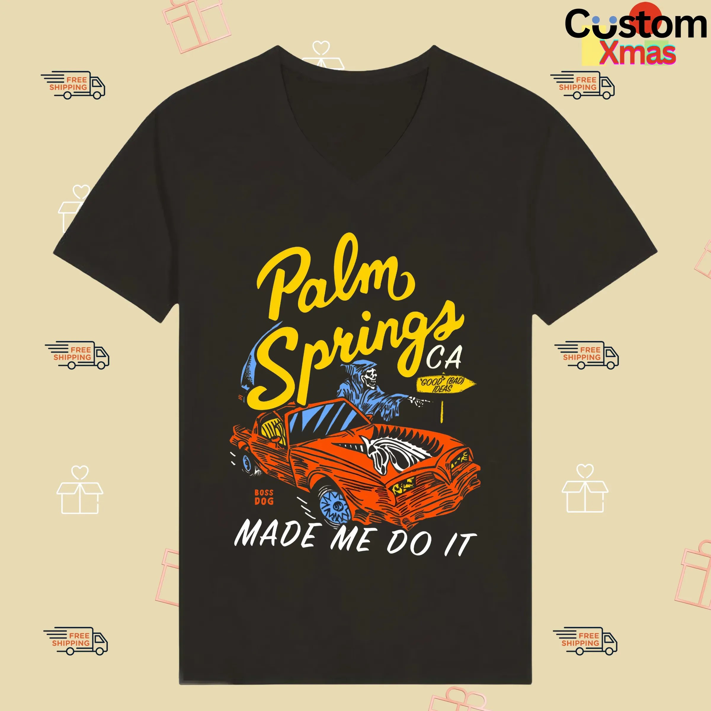 Palm Springs CA Made Me Do It Grim Reaper On Car T Shirt