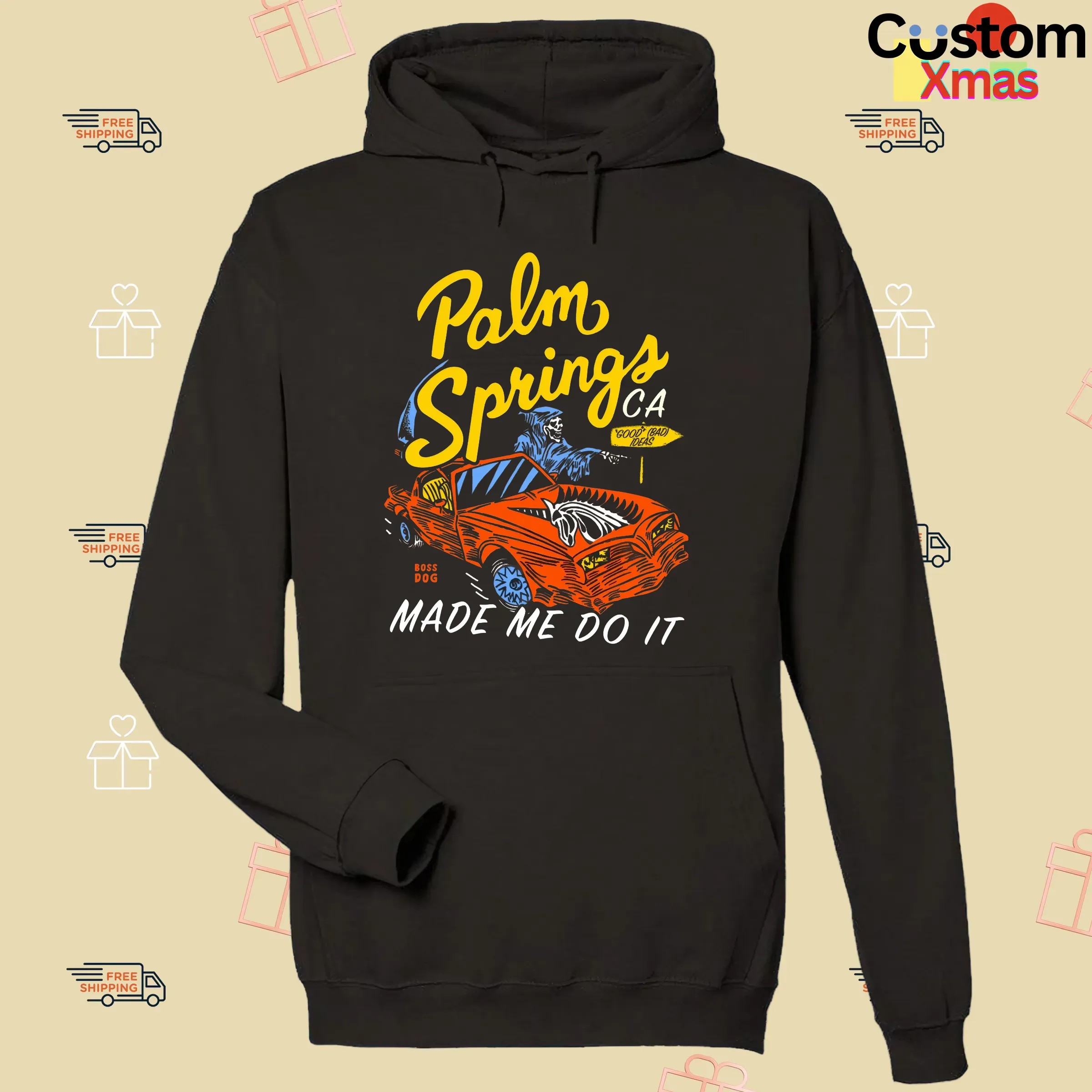 Palm Springs CA Made Me Do It Grim Reaper On Car T Shirt