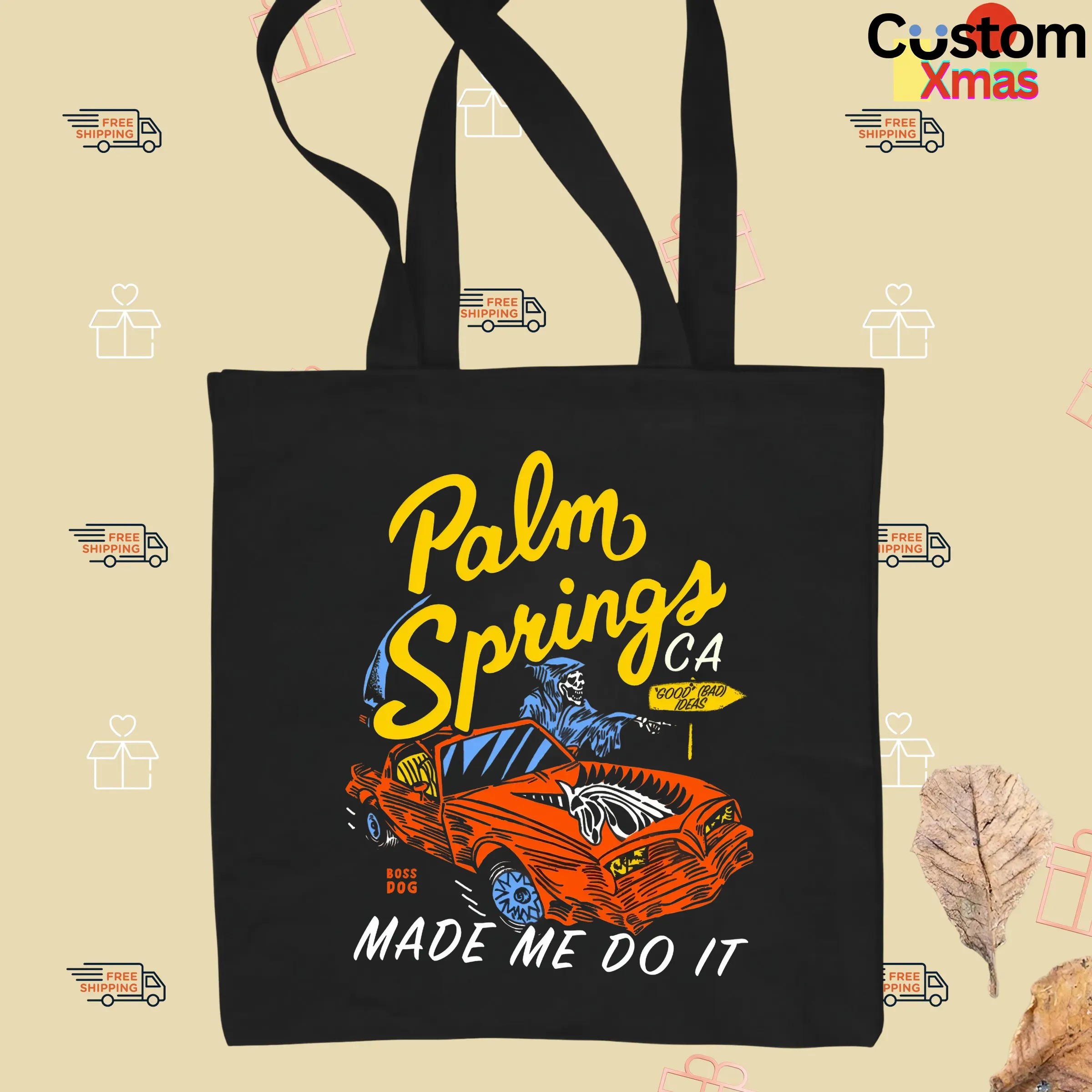 Palm Springs CA Made Me Do It Grim Reaper On Car T Shirt