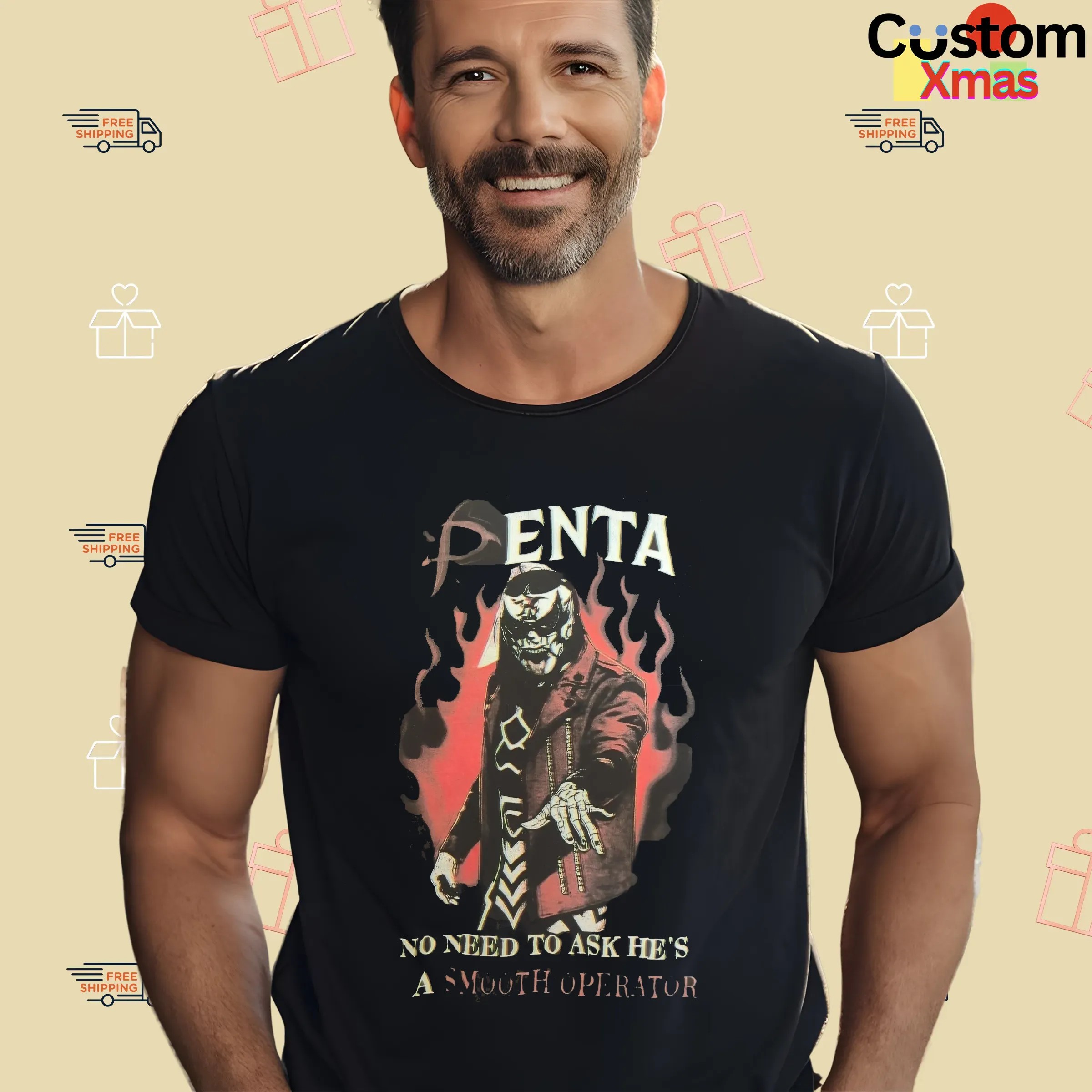 Penta No Need To Ask He’s A Smooth Operator i Gotta Shout Out Double Sided T Shirt