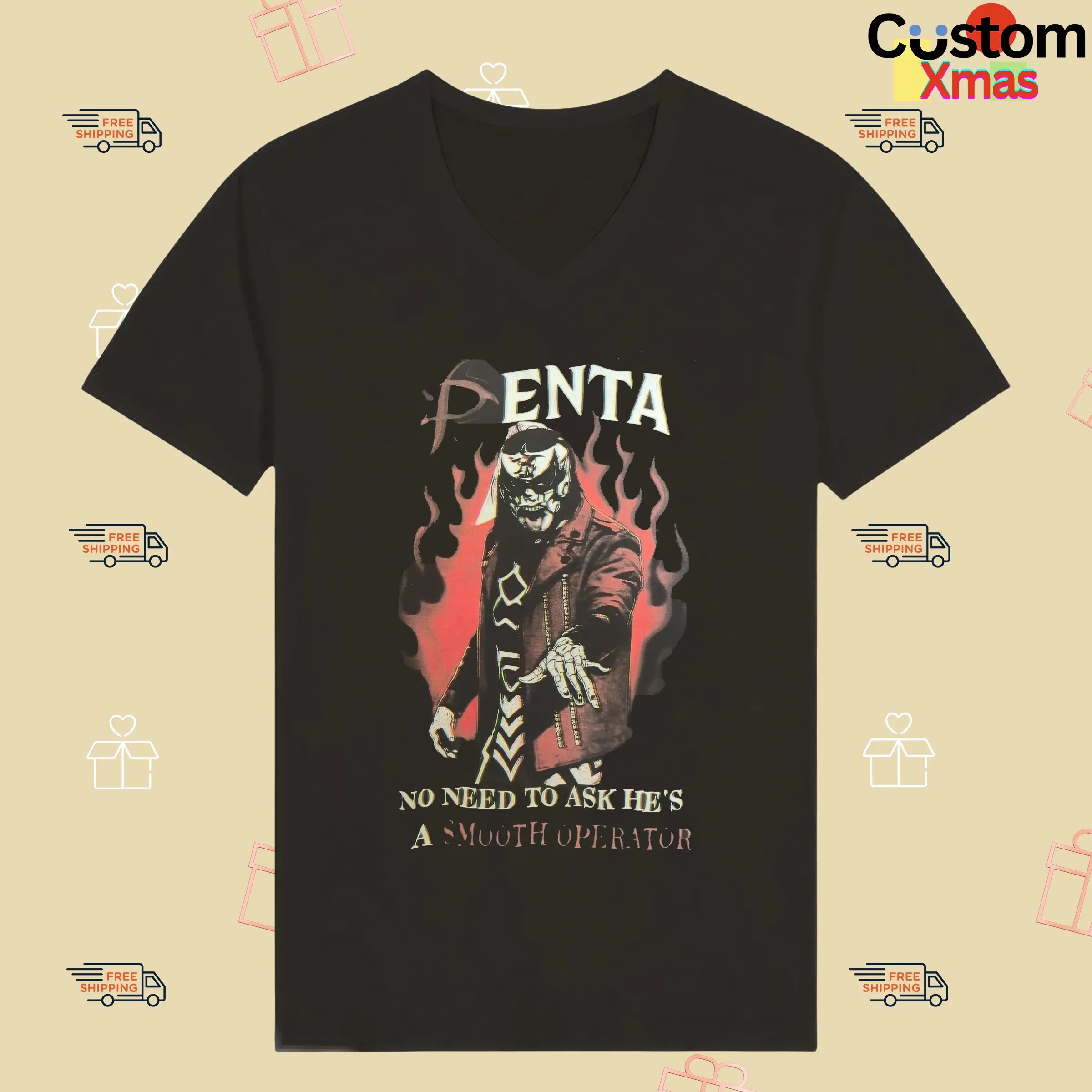 Penta No Need To Ask He’s A Smooth Operator i Gotta Shout Out Double Sided T Shirt