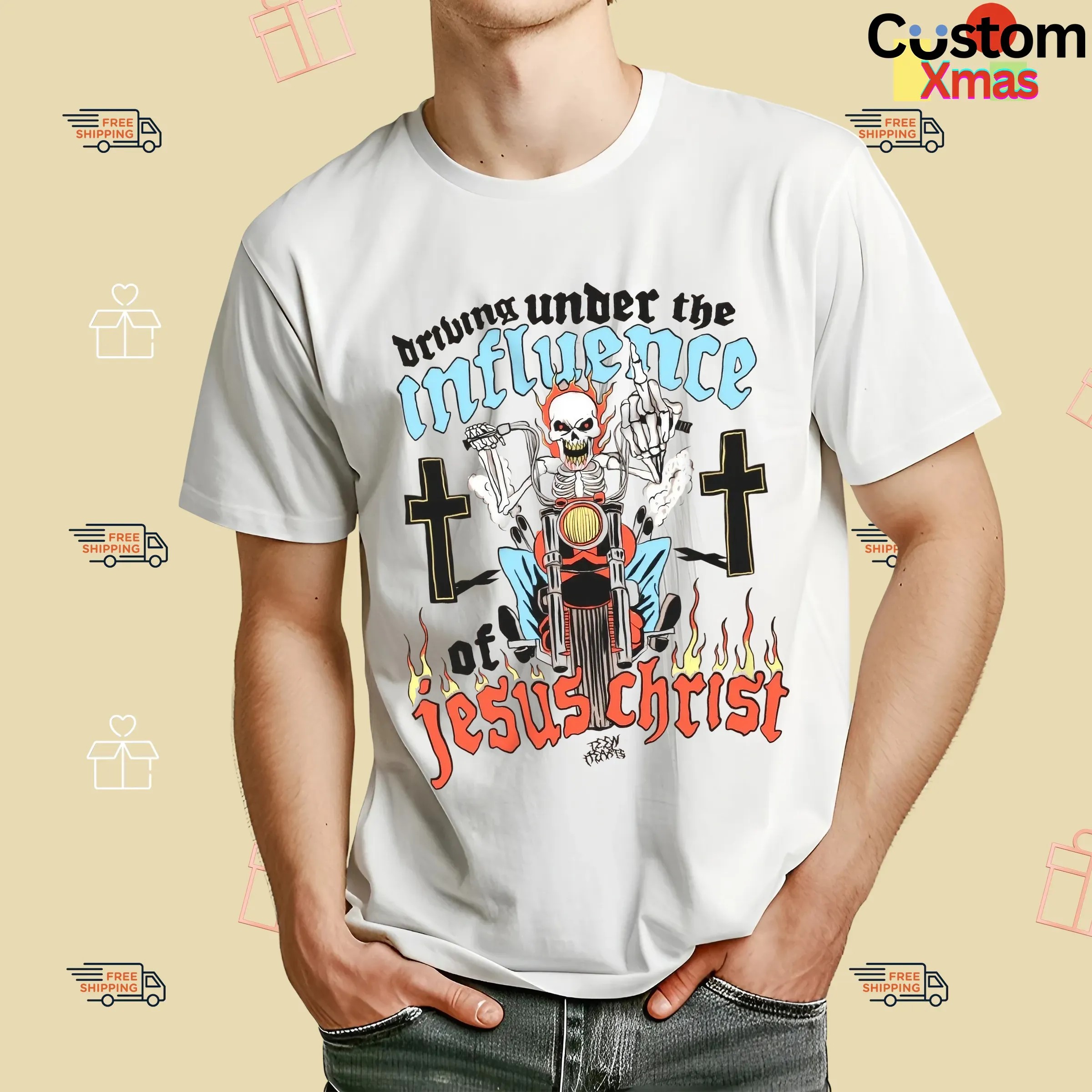 Skeleton Driving Under The Under The Influence Of Jesus Christ T Shirt