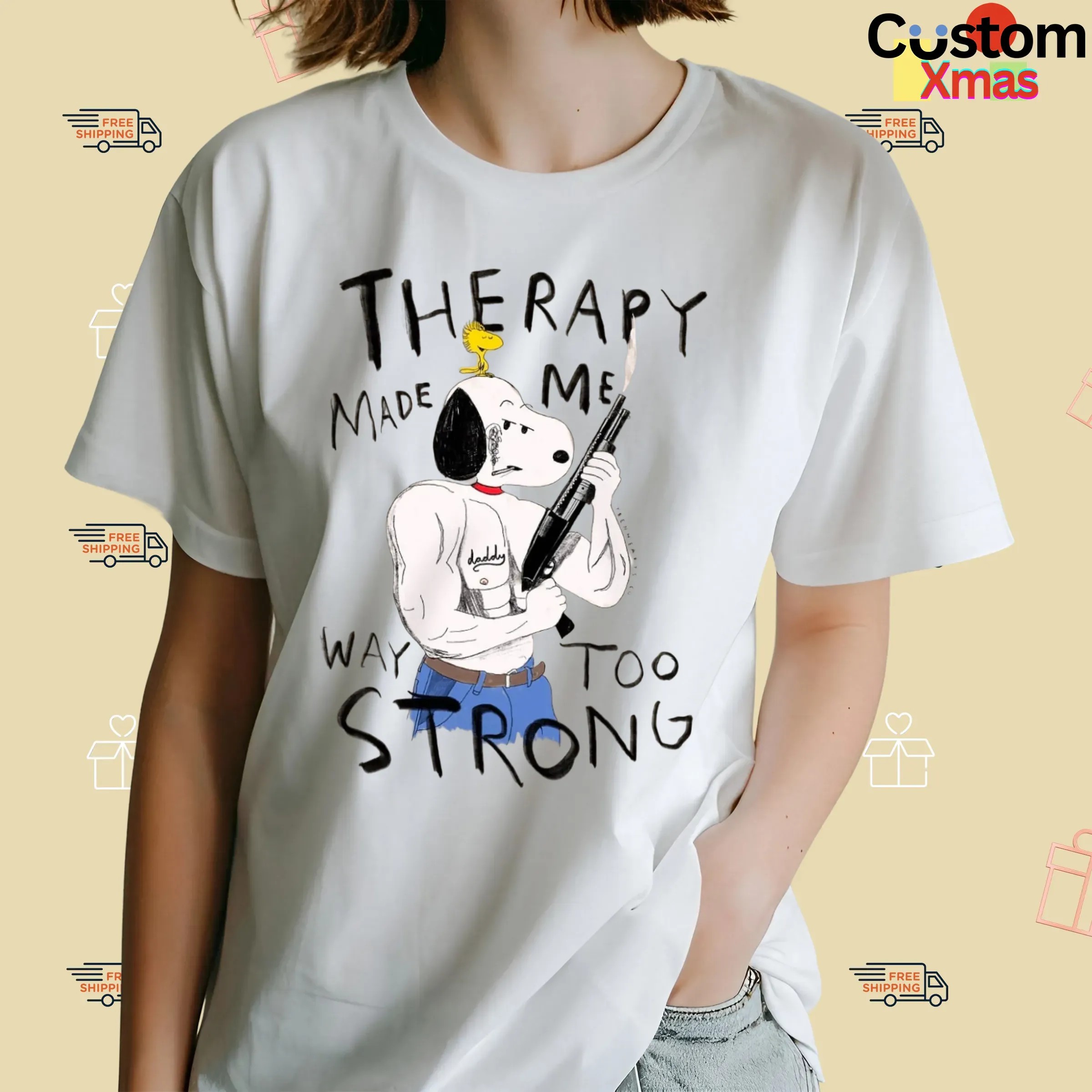Snoopy And Woodstock Therapy Made Me Way Too Strong Meme T Shirt