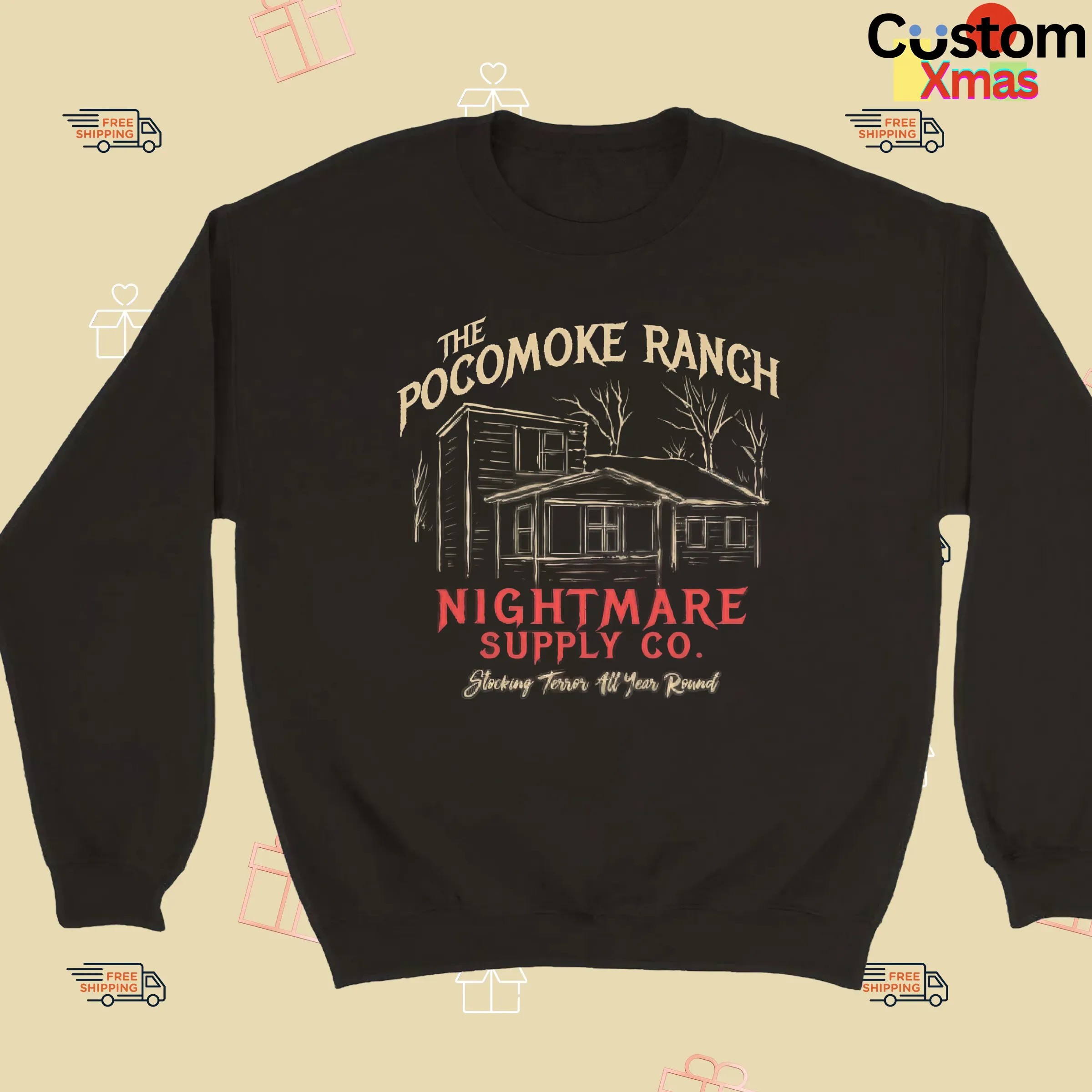 The Pocomoke Ranch Nightmare Supply Co Stocking Terror All Year Round T Shirt