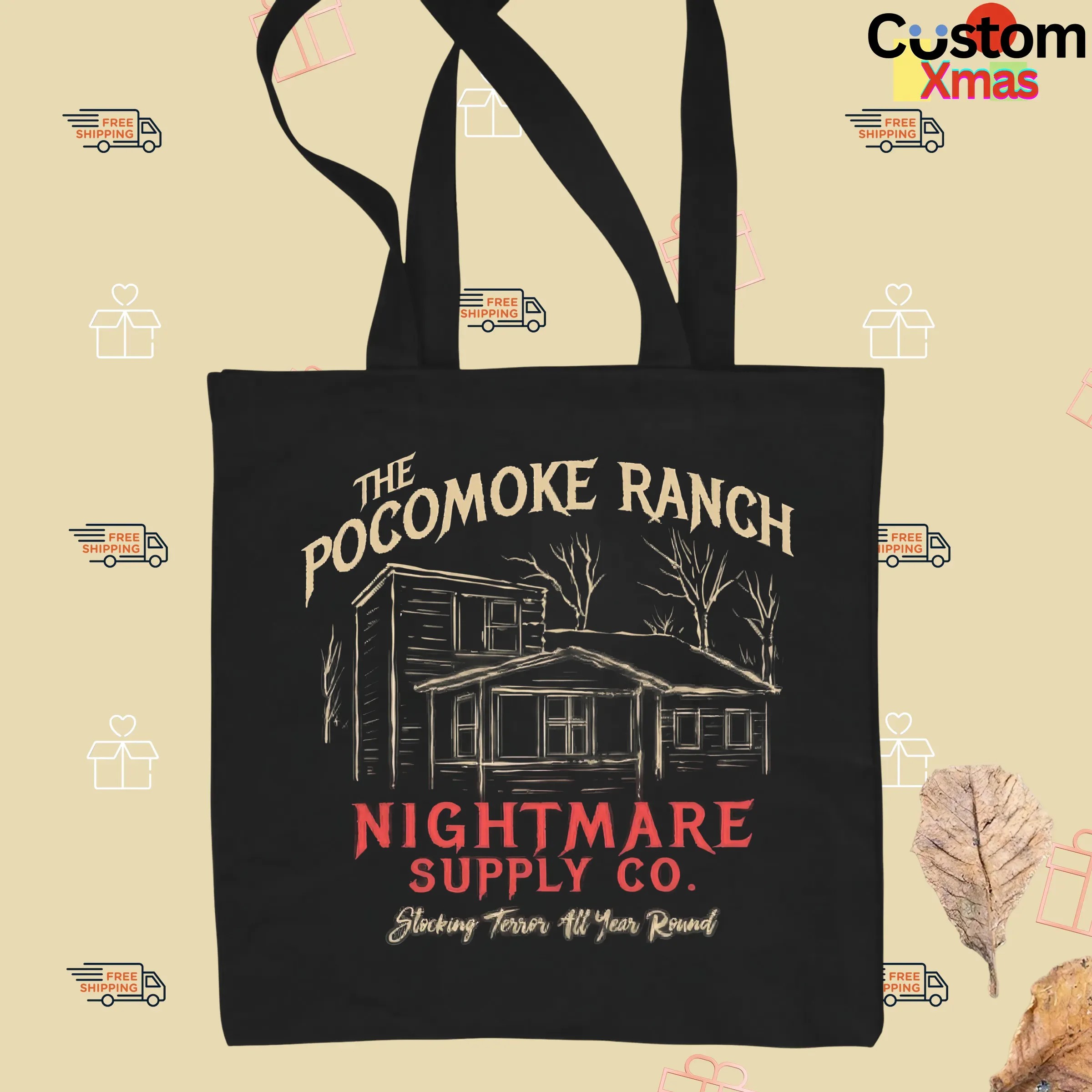 The Pocomoke Ranch Nightmare Supply Co Stocking Terror All Year Round T Shirt