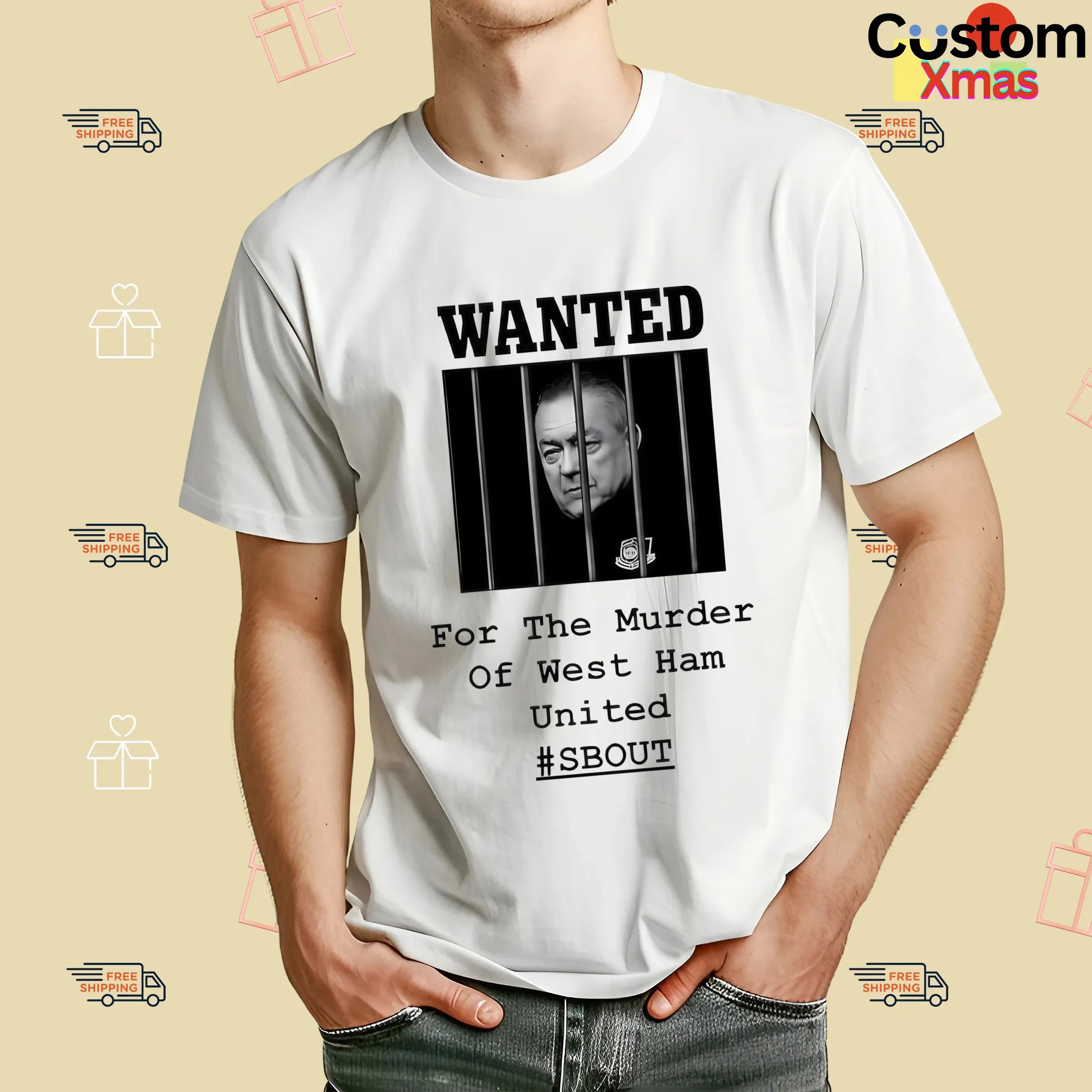 Wanted For The Murder Of West Ham United SBOUT T Shirt