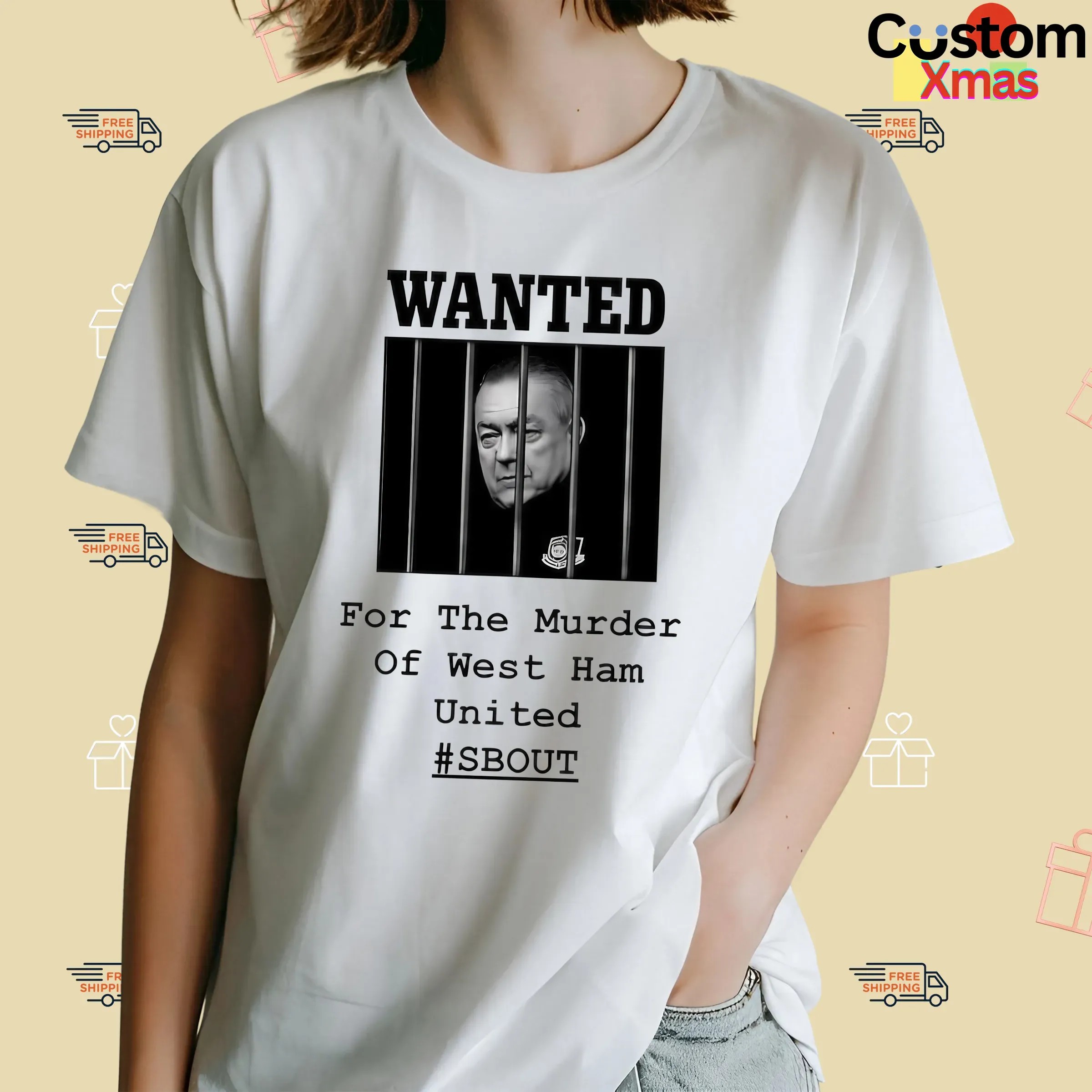 Wanted For The Murder Of West Ham United SBOUT T Shirt
