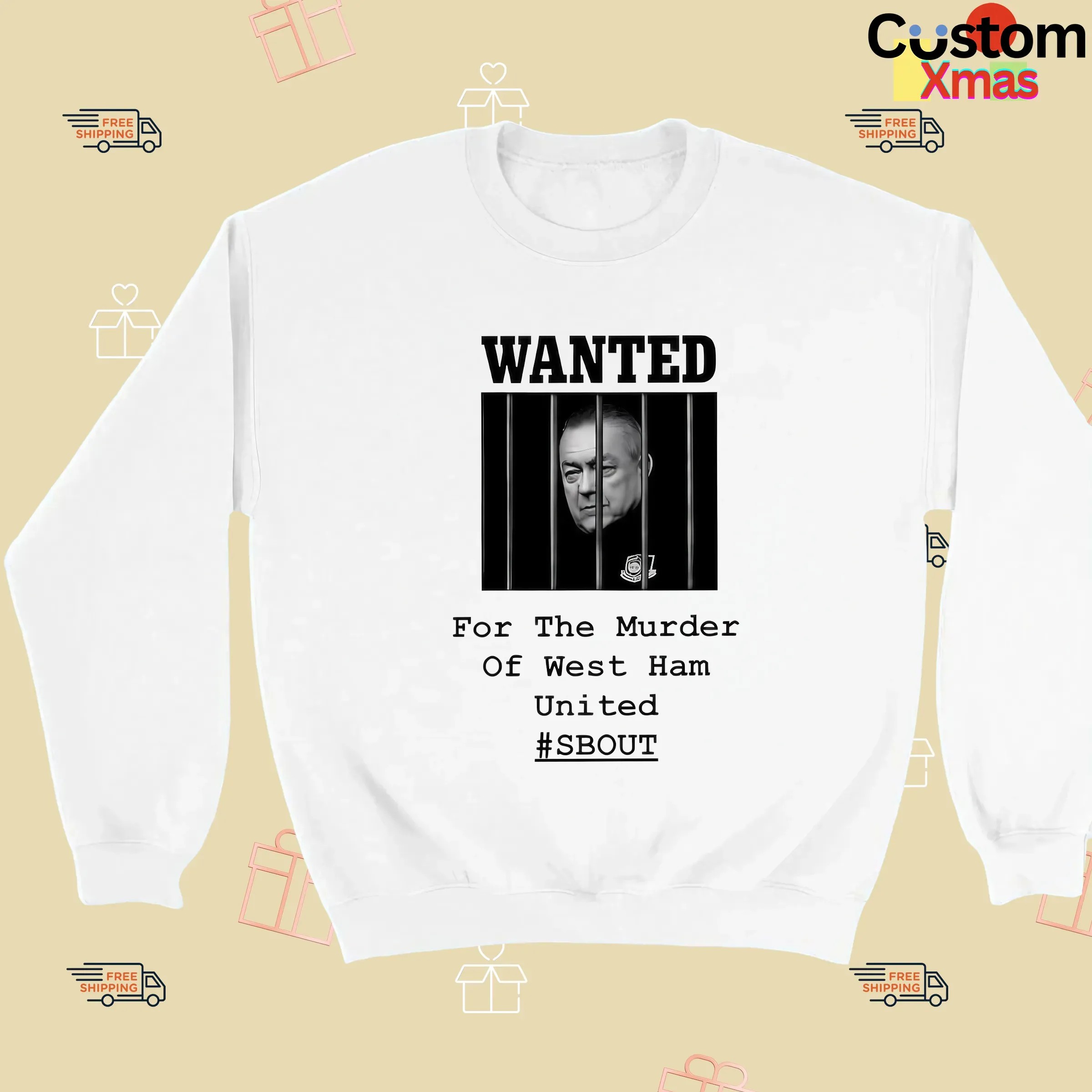 Wanted For The Murder Of West Ham United SBOUT T Shirt