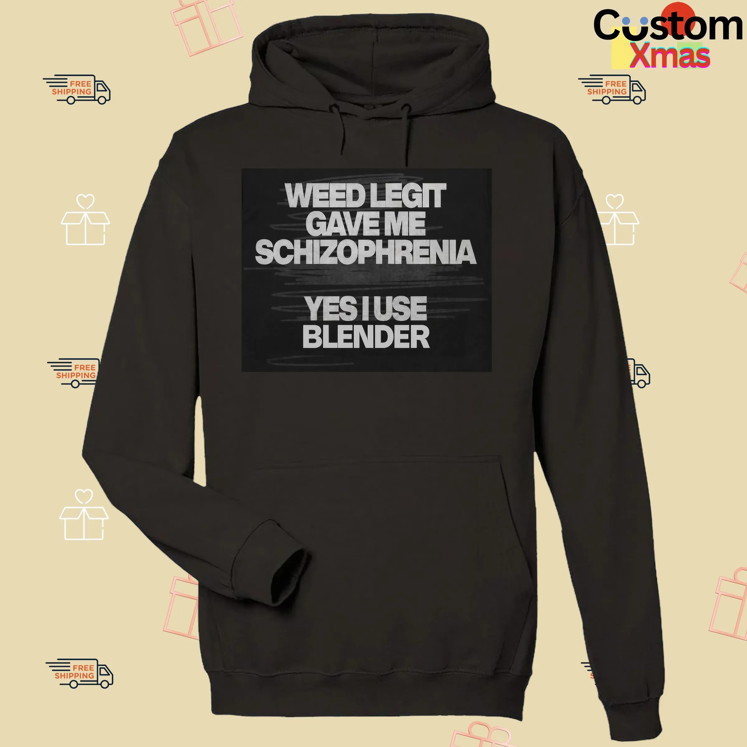 Weed Legit Gave Me Schizophrenia Yes I Use Blender T Shirt